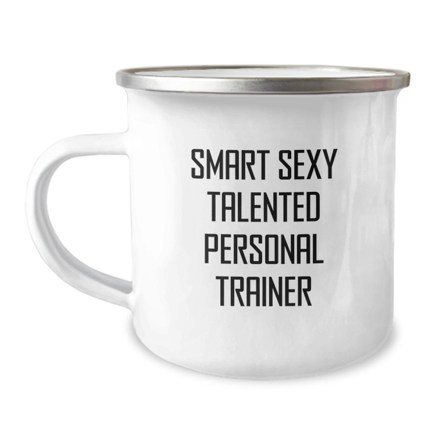 Funny Personal Trainer Gifts from Friends - Smart Sexy Talented Quote on Camping Mug for Birthday - Image 1