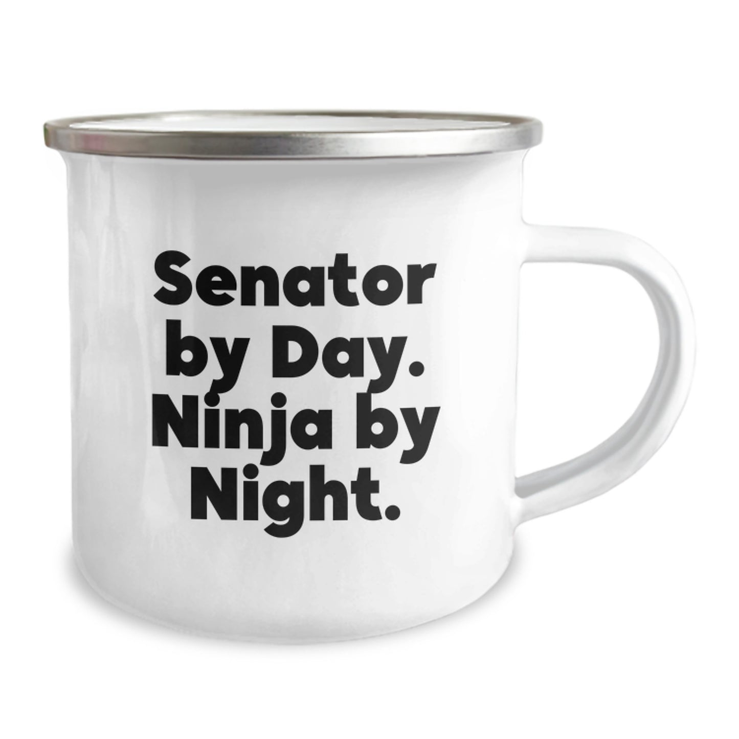 Senator Gifts from Friends, Men, or Family - Inspirational Camping Mug, 'Senator By Day. Ninja By Night.' Quote, 12 oz Stainless Steel with Enamel Finish, Unique Graduation Gifts for Senator - Image 2