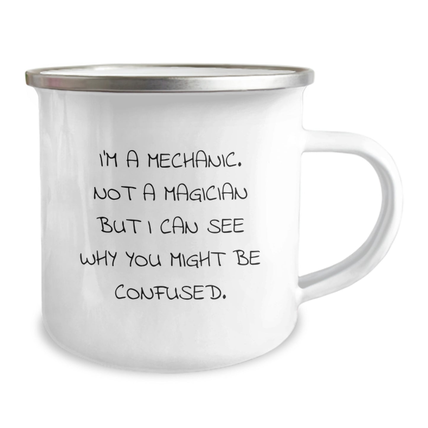Mechanic Humor Camping Mug, Funny Gift from Friends to Birthday Mechanic, 'I'm a Mechanic, Not a Magician...' - Image 2