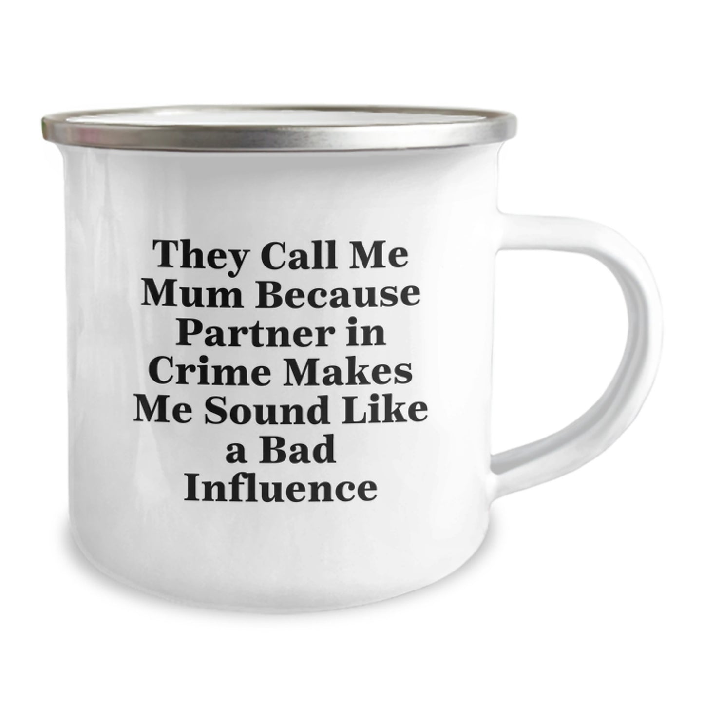 Funny Mum Quotes Gifts from Men to Mum, Camping Mug for Birthday, 'They Call Me Mum' Enamel Finish - Image 2
