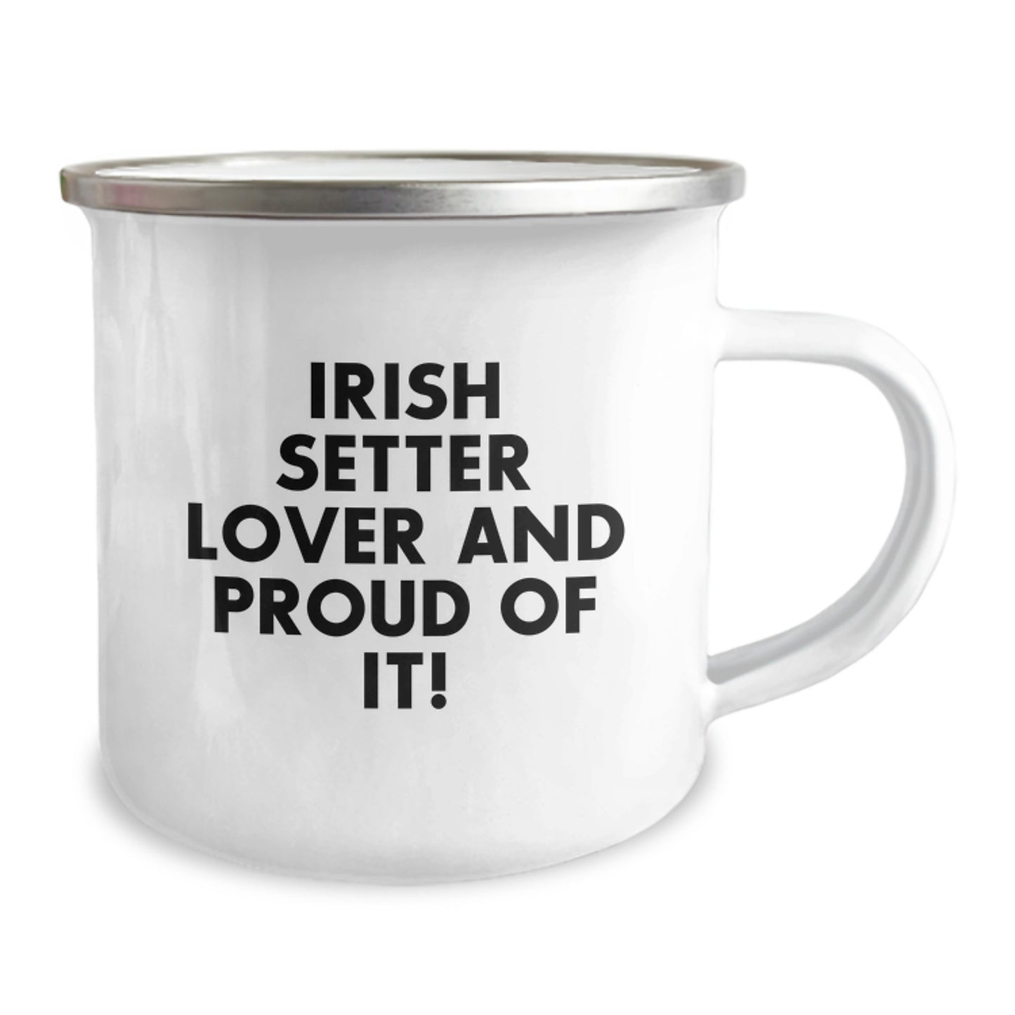 Irish Setter Dog Lover Gifts from Men to Friends - Funny Quote Camping Mug, 12 oz Stainless Steel with Enamel Finish, Birthday Unique Gifts for Irish Setter Dog Enthusiasts - Image 2