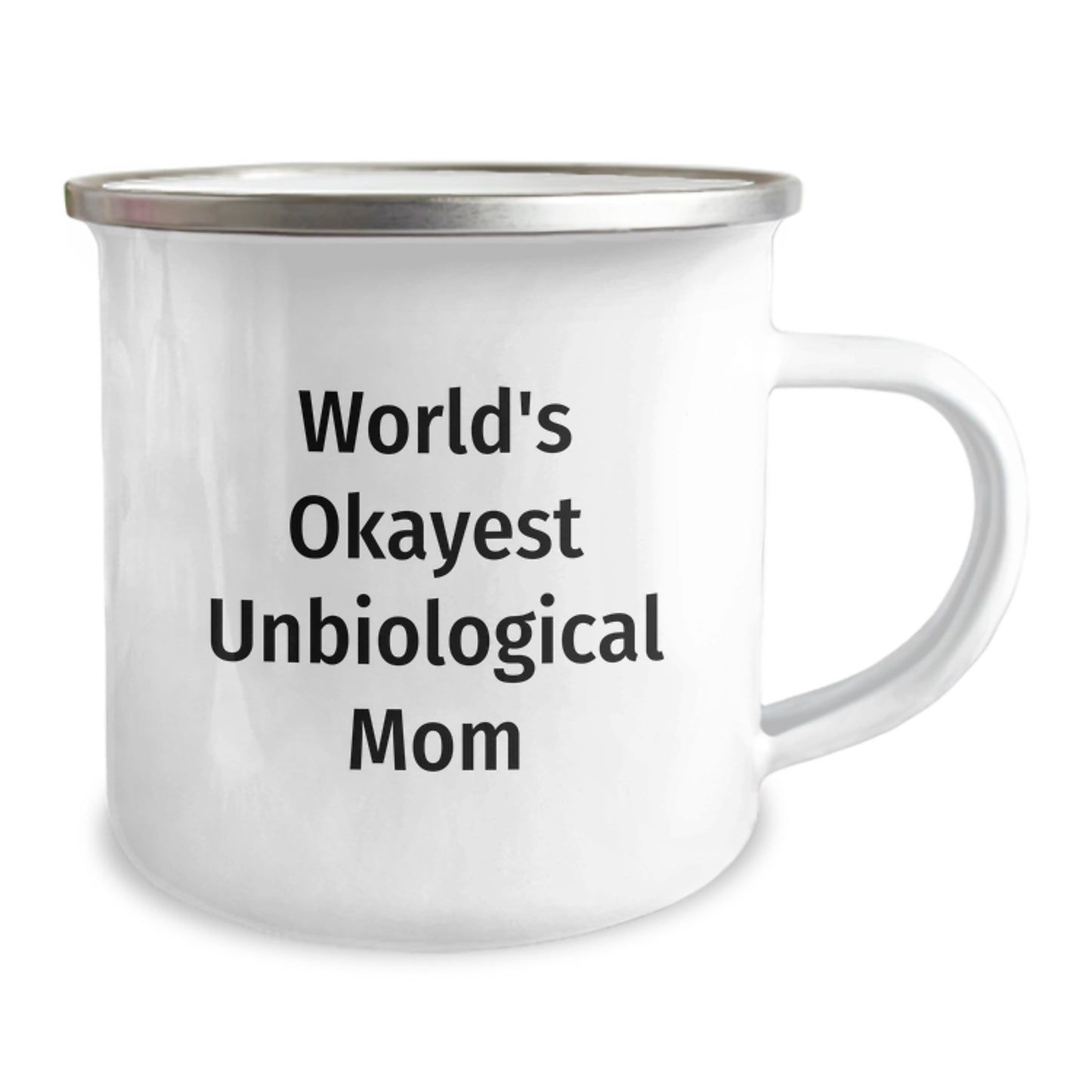 Funny Unbiological Mom Gifts from Men - World's Okayest Unbiological Mom Camping Mug for Unbiological Mom, Unique Graduation Gifts - Image 2