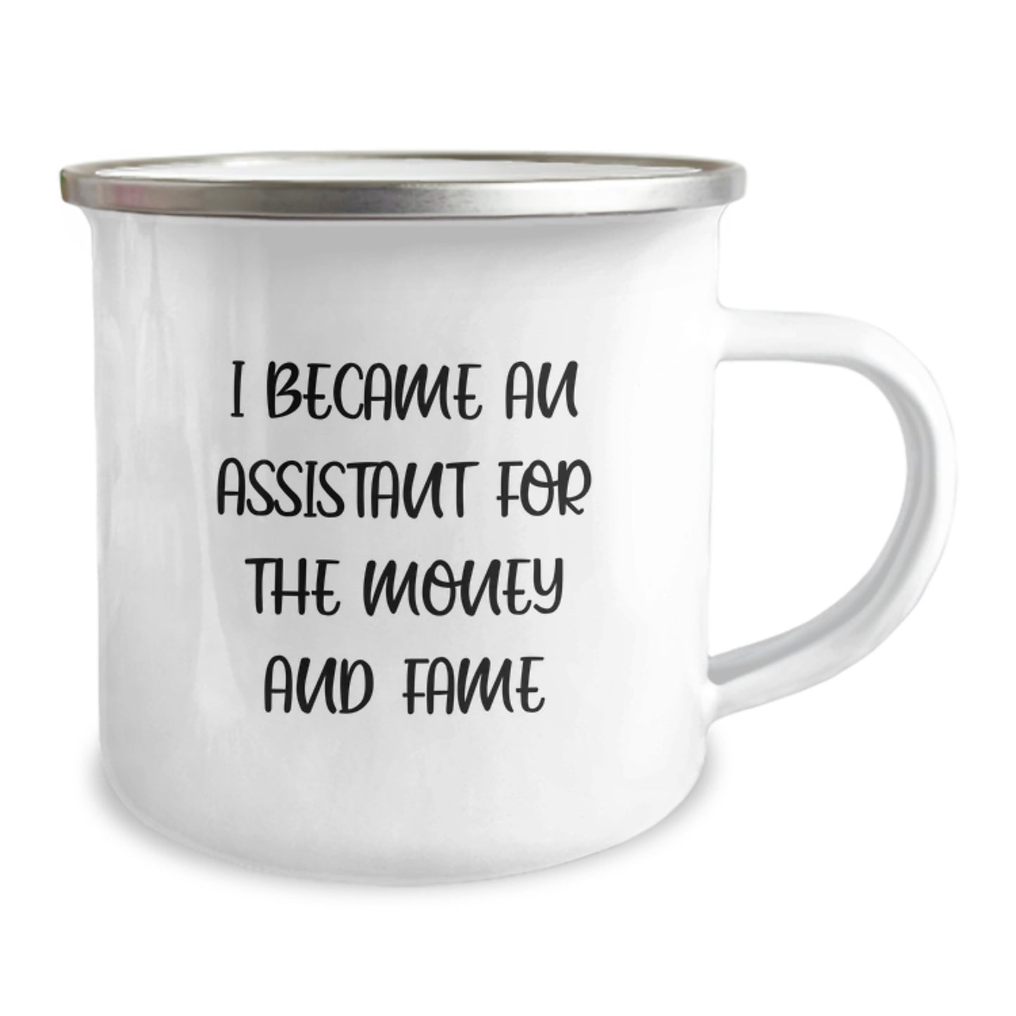 Gifts from Friends to Assistants - Funny Quote Camping Mug, 12 oz, Stainless Steel with Enamel Finish - Birthday Unique Gifts for Assistant Lovers - Image 2