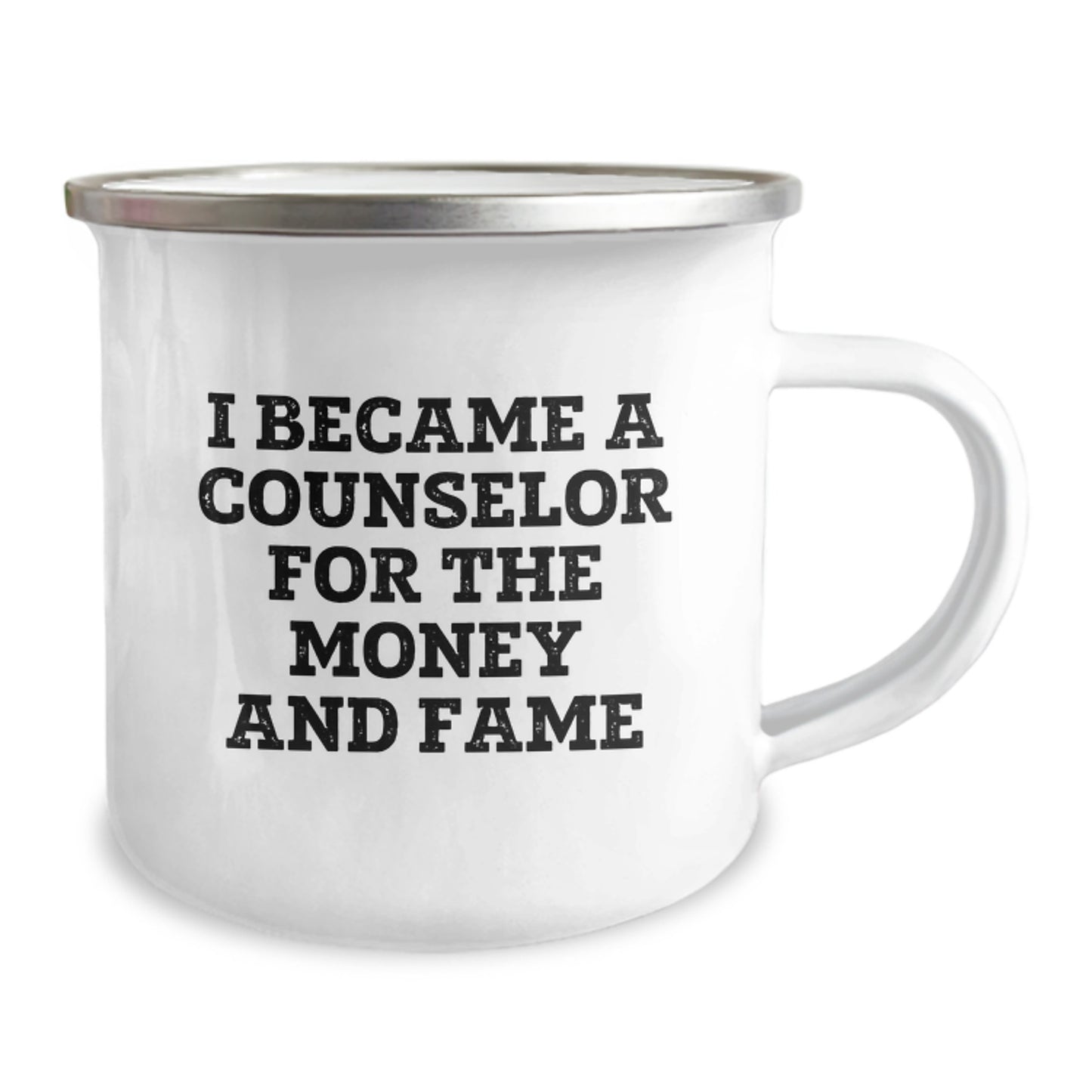 Funny Counselor Gifts from Friends for Graduation - I Became A Counselor For The Money And Fame Quote on Camping Mug - Image 2