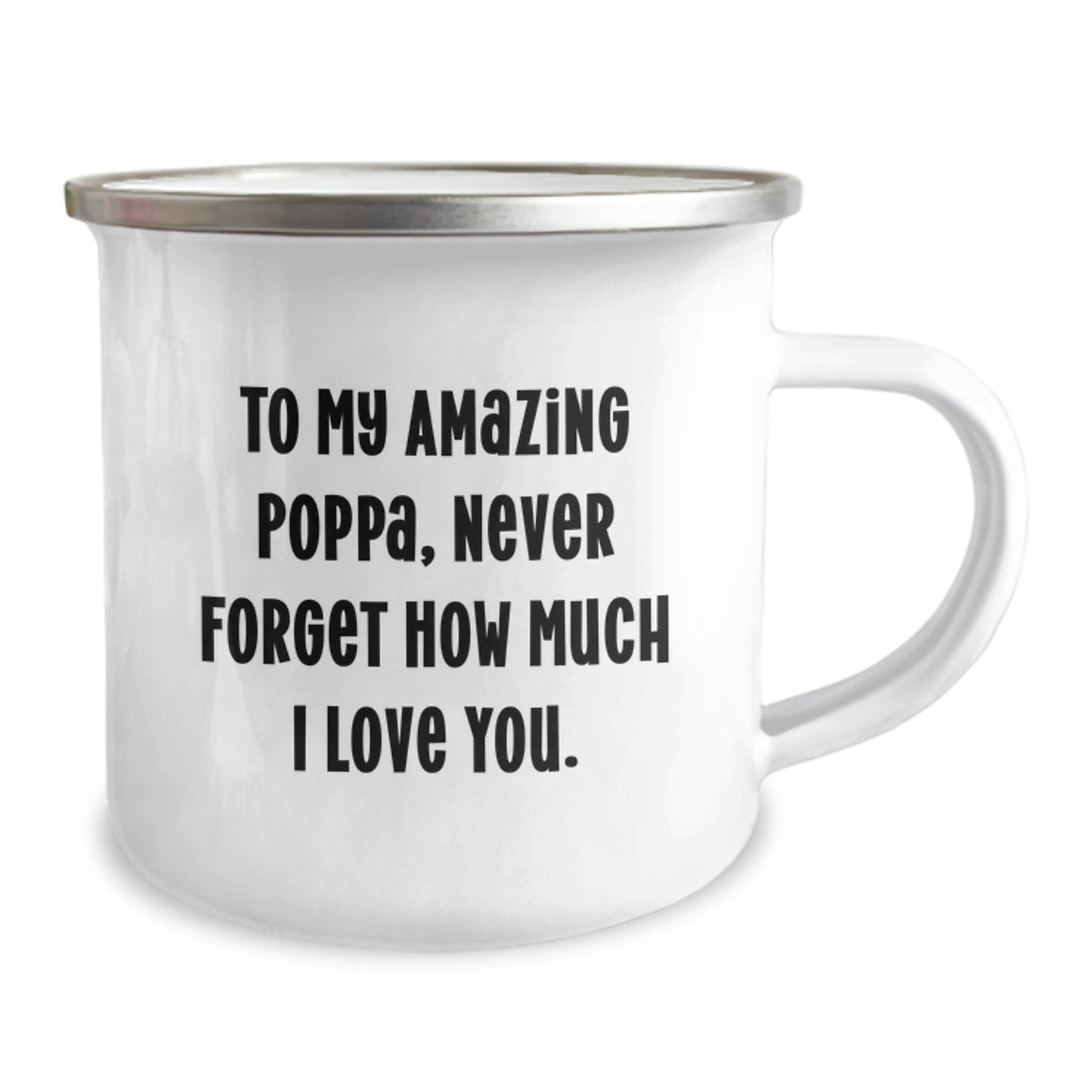 Funny Poppa Gifts for Men, To My Amazing Poppa, Never Forget How Much I Love You, Birthday Camping Mug, Gifts from Men, Gifts for Poppa - Image 2