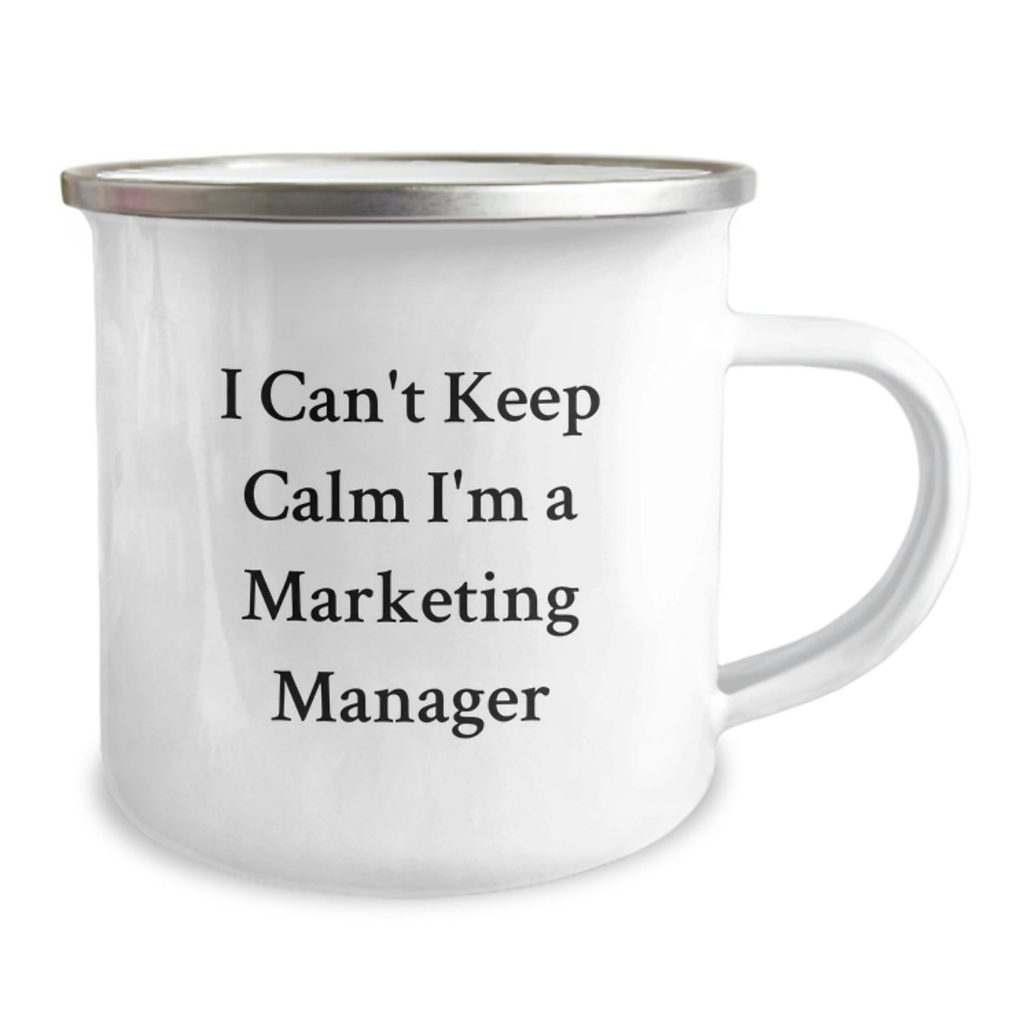 Marketing Manager Funny Camping Mug, I Can't Keep Calm Gifts from Friends to Marketing Manager on Birthday - Image 2
