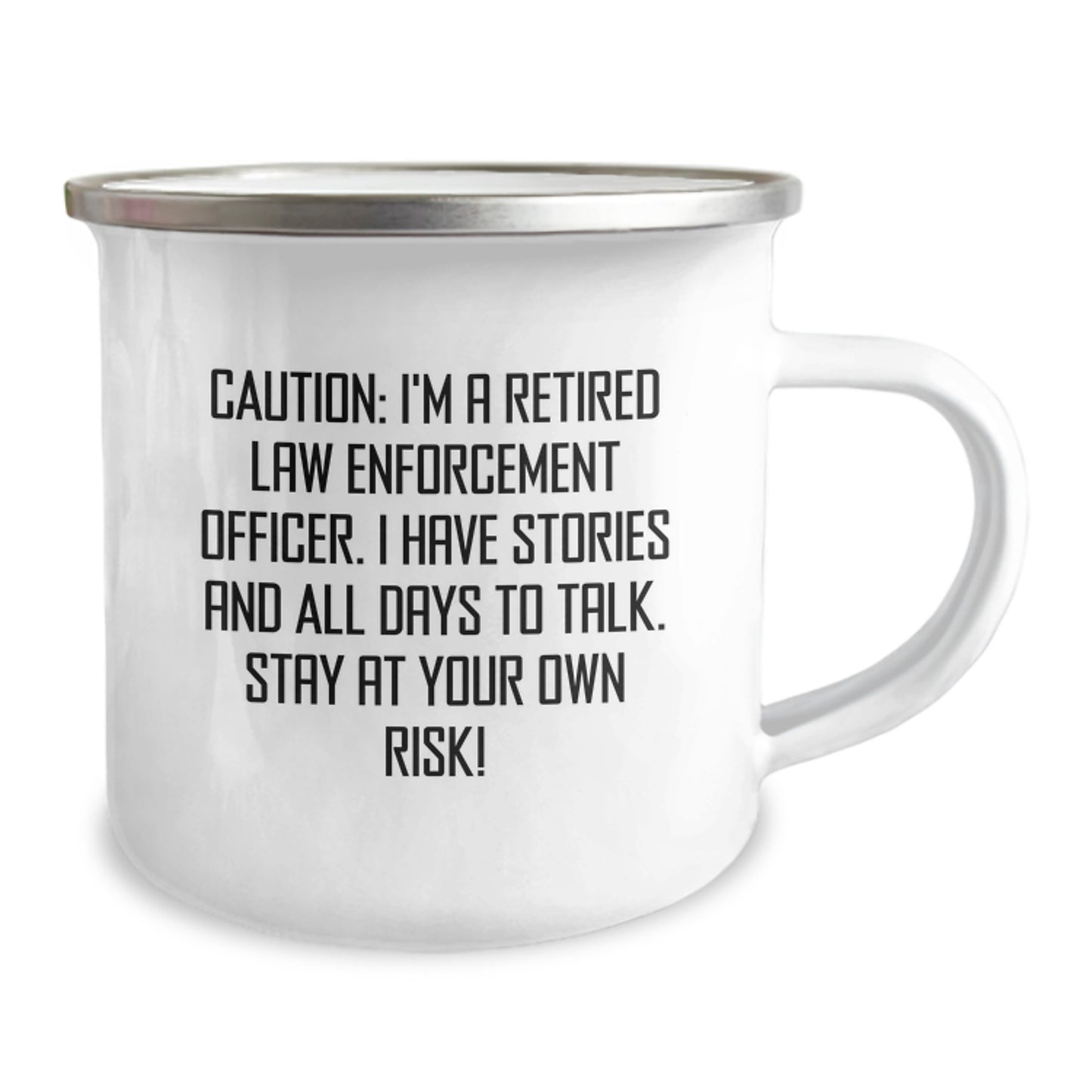 Funny Law Enforcement Officer Gifts, Camping Mug for Birthday - 'Caution: I'm A Retired Law Enforcement Officer...' - Image 2