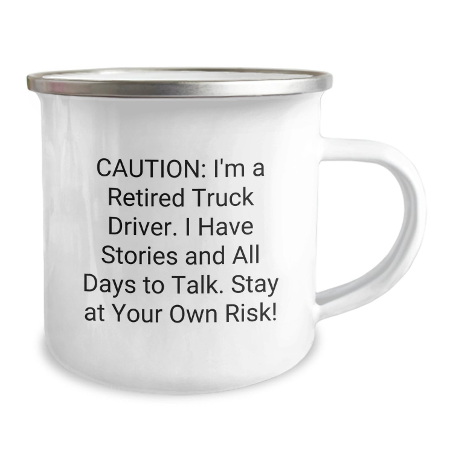 Funny Truck Driver Gifts from Friends, Coworkers, Family - 'Caution: I'm A Retired Truck Driver...' 12 oz Camping Mug for Birthday - Image 2