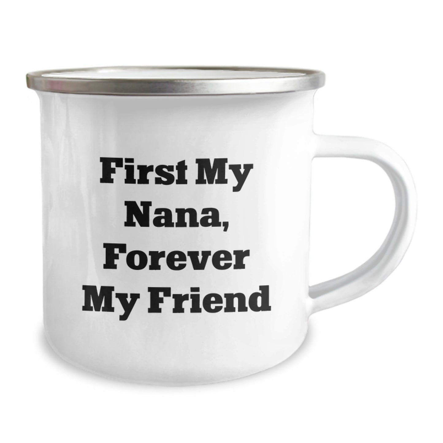 Nana Gifts Forever Friend Camping Mug, Funny Birthday Quote, 12 oz Stainless Steel with Enamel Finish, Gifts from Family to Nana, Gifts for Nana, Nana Camping Mug, Birthday Unique Gifts - Image 2