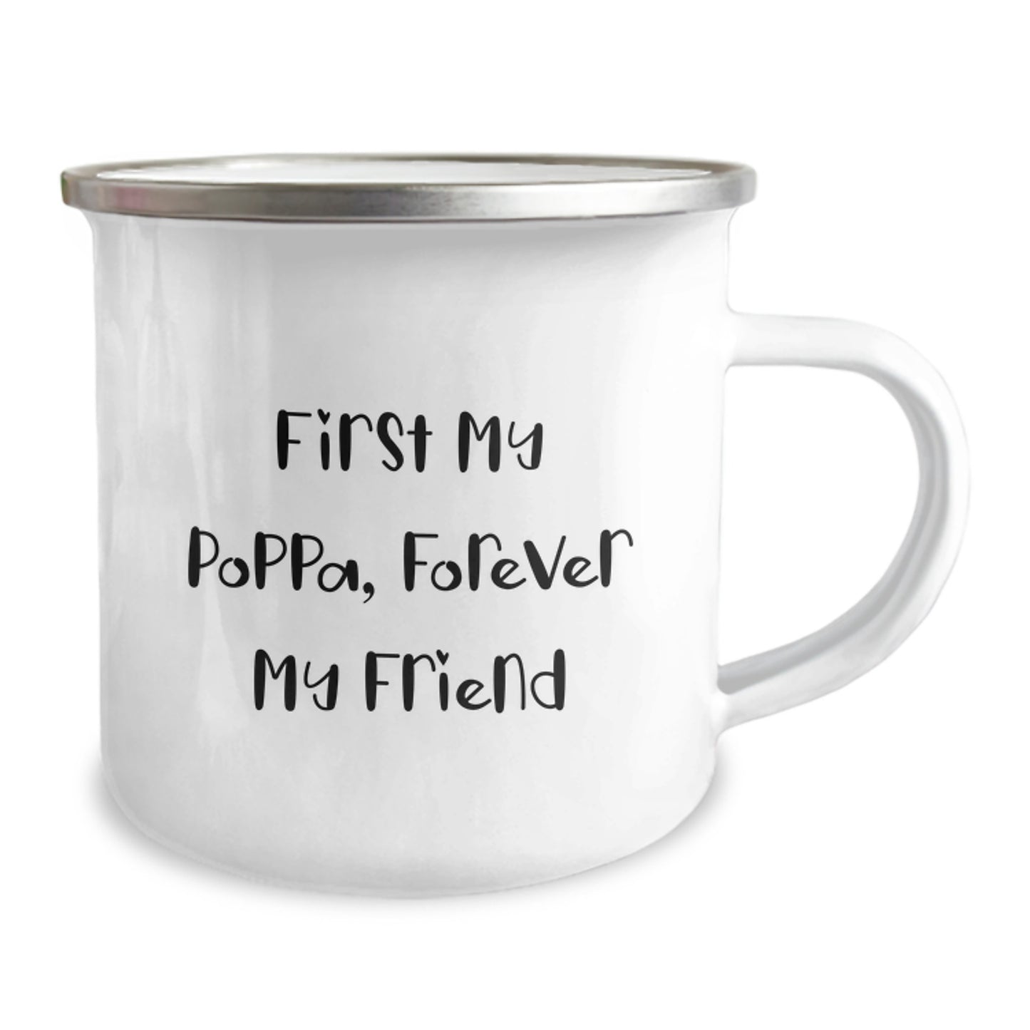 Funny Poppa Camping Mug, Gifts from Men to Poppa, Birthday Unique Presents for Dad, 'First My Poppa, Forever My Friend' Quote, 12 oz Stainless Steel Enamel Finish - Image 2