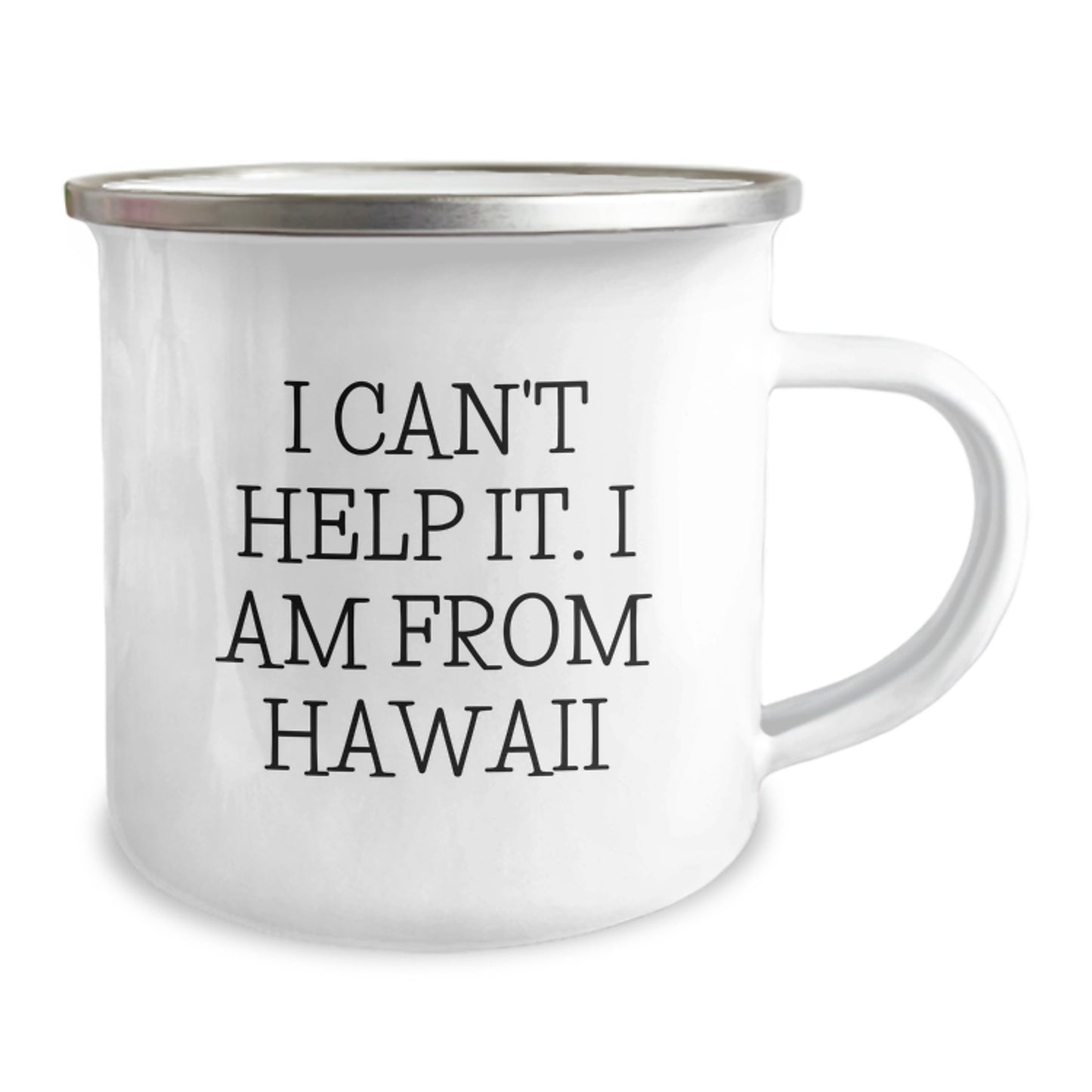 Hawaii Gifts from Friends, Unique Birthday Unique Gifts for Men, Funny 'I Can't Help It. I Am From Hawaii' Camping Mug - Image 2