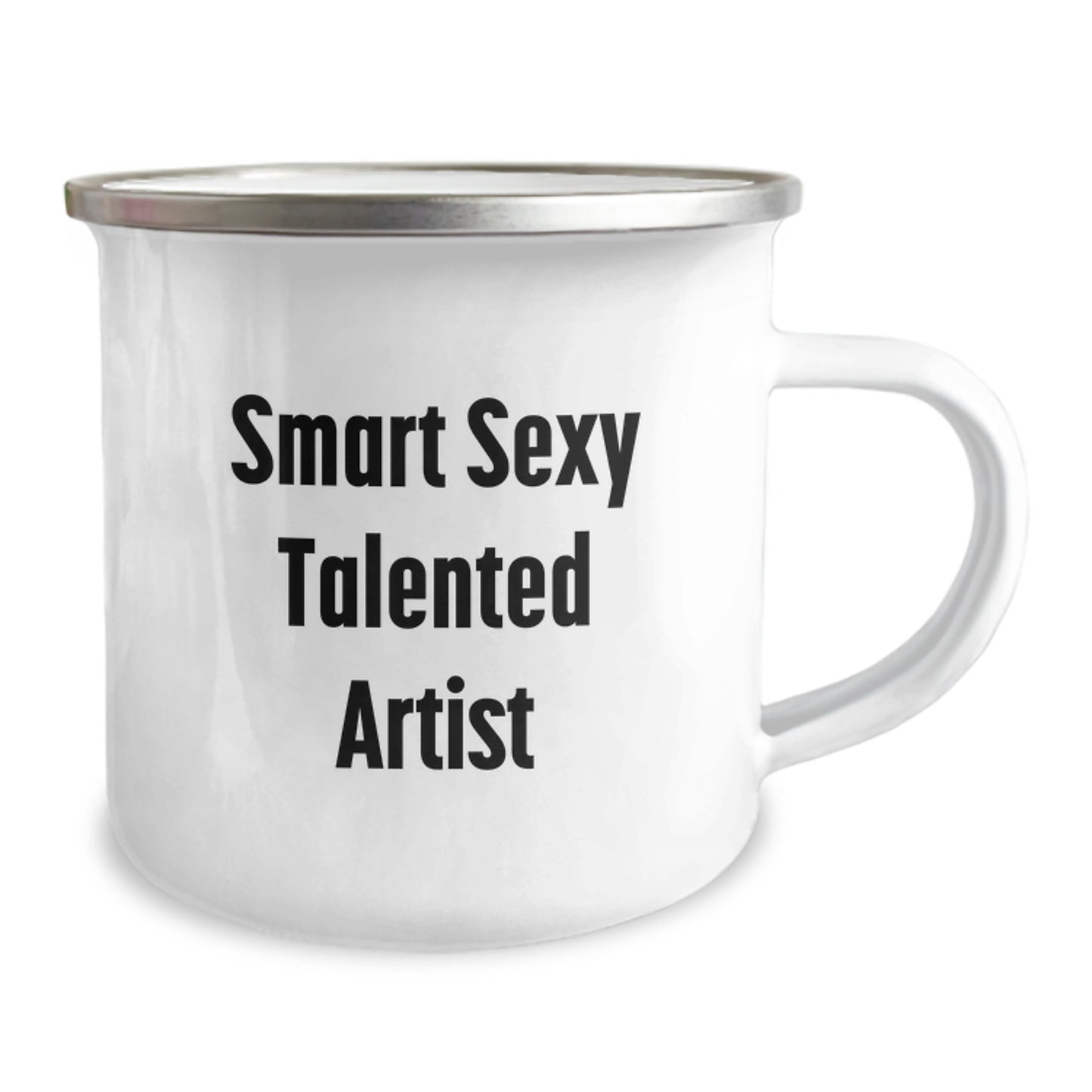 Inspirational Artist Funny Gifts for Birthday Smart Sexy Talented Artist from Friends to Family - Camping Mug, 12 oz Stainless Steel with Enamel Finish - Image 2