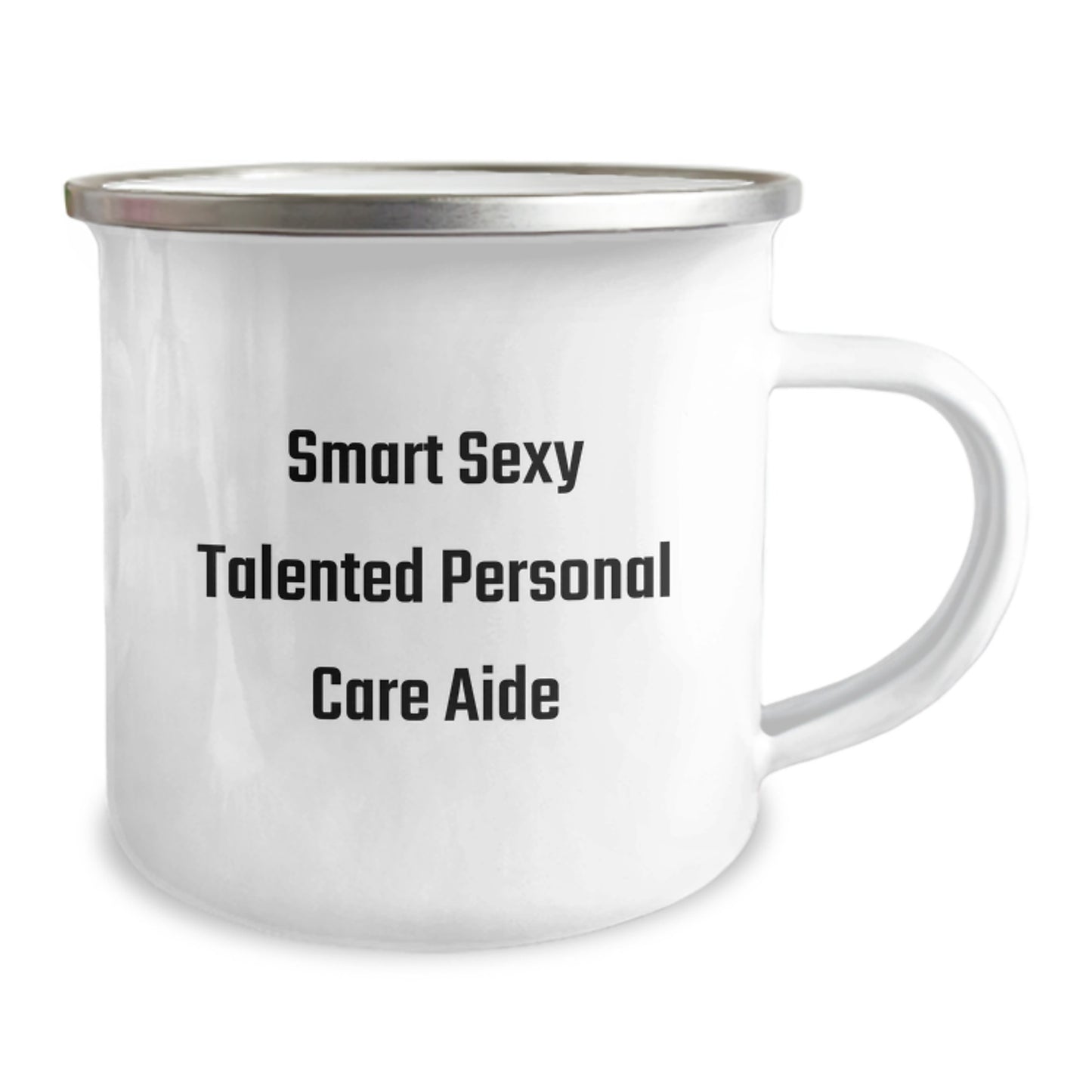 Smart Sexy Talented Personal Care Aide Gifts from Friends to Family Birthday Unique Personal Care Aide Camping Mugs with Funny Quote - Image 2