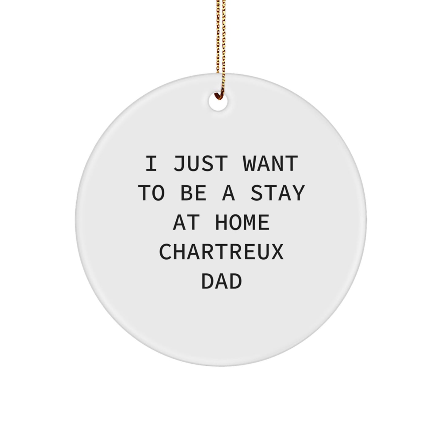 Chartreux Cat Dad Gifts, Funny Christmas Circle Ornament from, Gifts for Chartreux Cat Lovers - Image 1