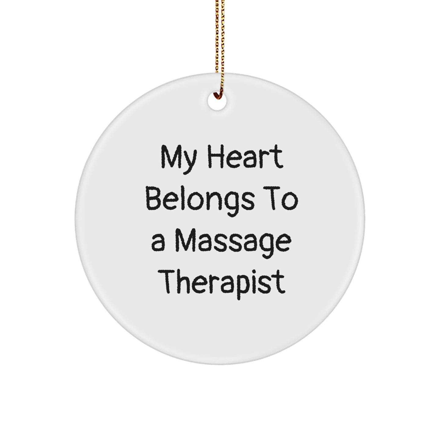 Funny Massage Therapist Gifts for Her - 'My Heart Belongs To A Massage Therapist' Circle Ornament, Gifts from Family, Friends or Coworkers for Christmas - Image 1