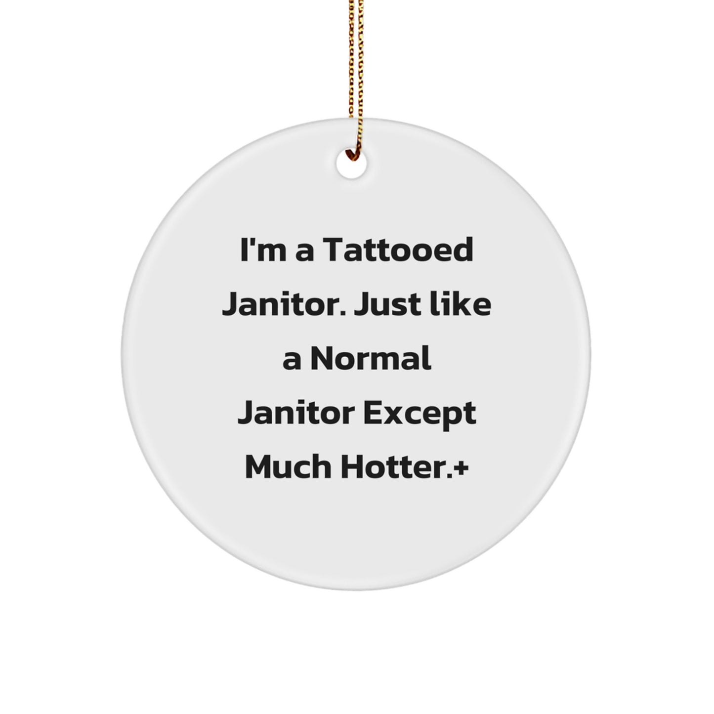 Funny Janitor Gifts from Men to Janitor Friends - Christmas Unique Janitor Circle Ornament - Image 1