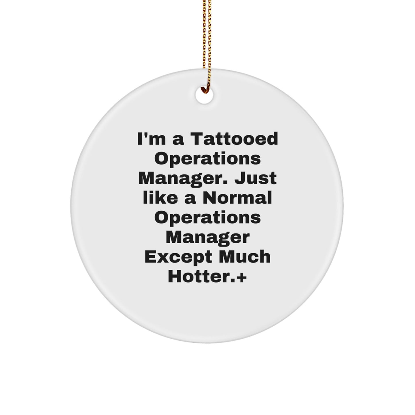 Tattooed Ops Manager Circle Ornament, Funny Gift for Operations Manager, Unique Christmas Unique Gift for Men, Women, Coworkers, Family, Friends from Men, Women, Coworkers, Family, Friends - Image 1