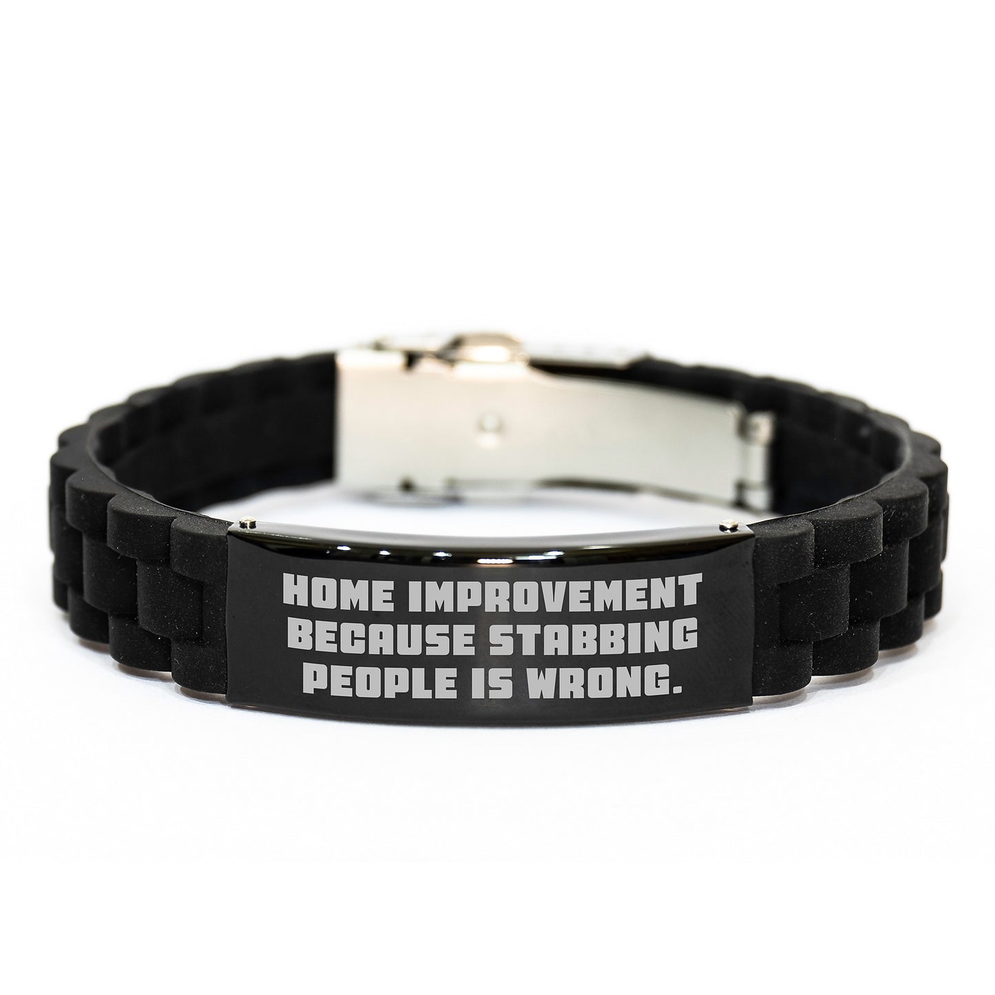Home Improvement Funny Gifts for Men from Friends and Family - Glide lock Clasp Bracelet for Graduation, 'Home Improvement Because Stabbing People Is Wrong.' - Image 1