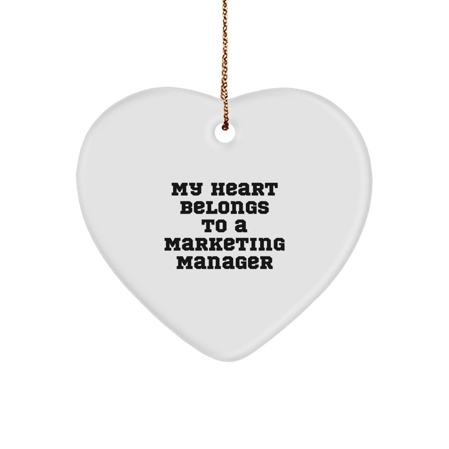 Funny Marketing Manager Gifts - 'My Heart Belongs To A Marketing Manager' Heart Ornament, Christmas Unique Gifts from Friends, Coworkers, Family - Image 1