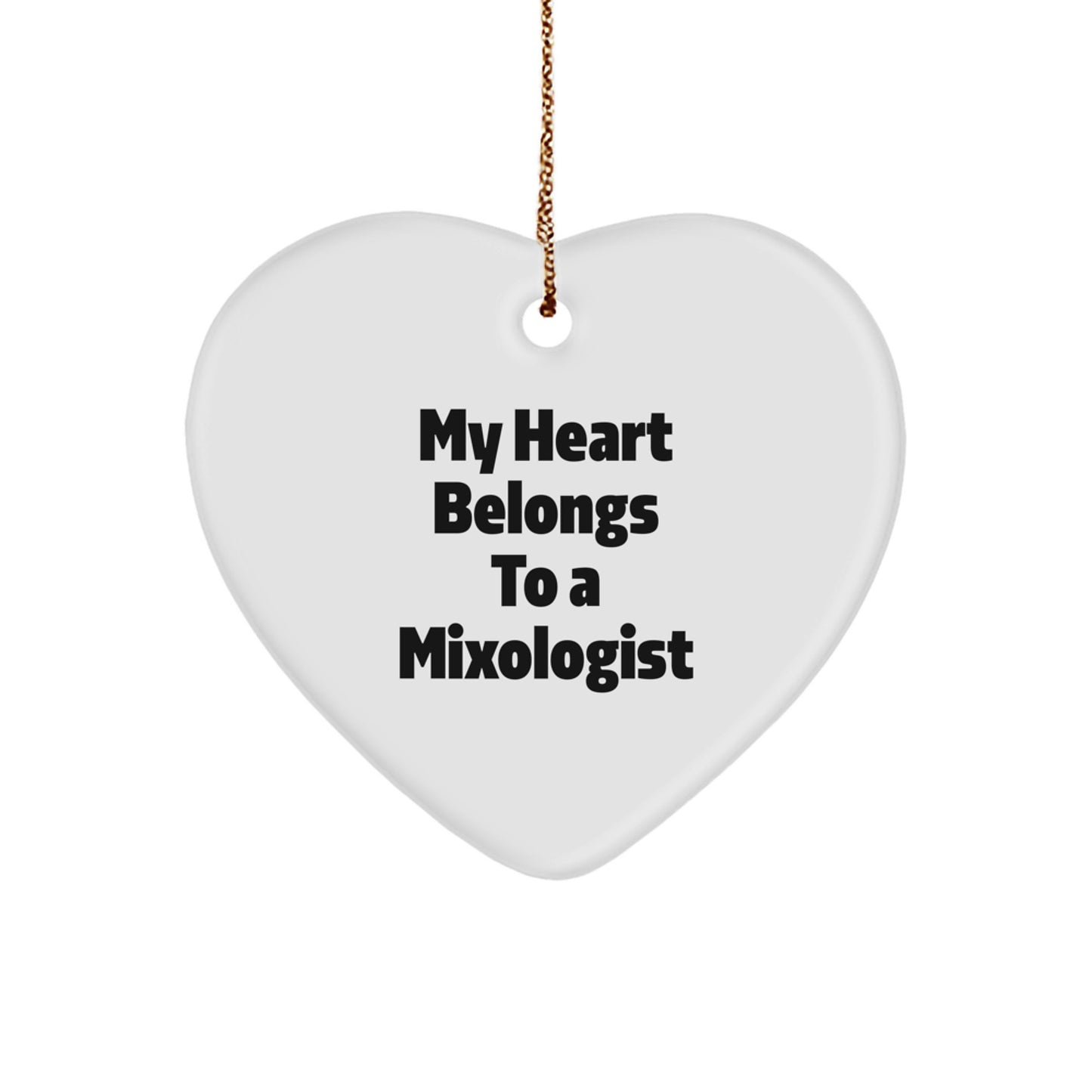 Mixologist Gifts from Friends, Funny Heart Ornament for Christmas, 'My Heart Belongs To A Mixologist' - Image 1