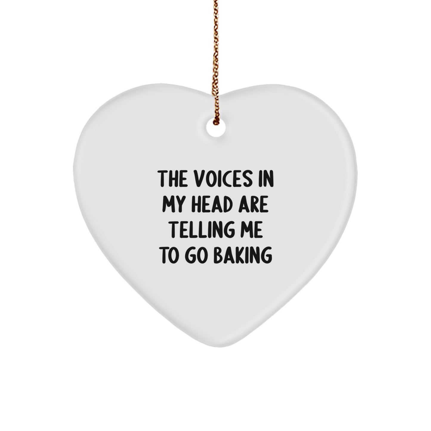 Funny Baking Gifts for Women from Friends, Heart Ornament with Quote 'The Voices In My Head Are Telling Me To Go Baking', Christmas Unique Presents - Image 1