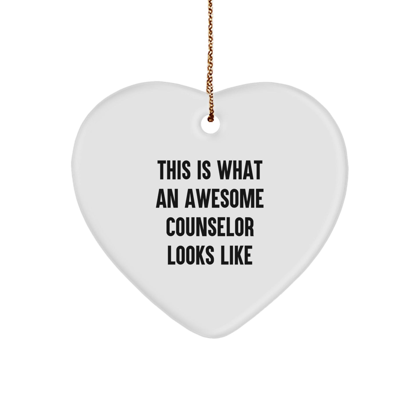 Funny Counselor Gifts from Friends - This Is What An Awesome Counselor Looks Like Heart Ornament for Counselor - Image 1