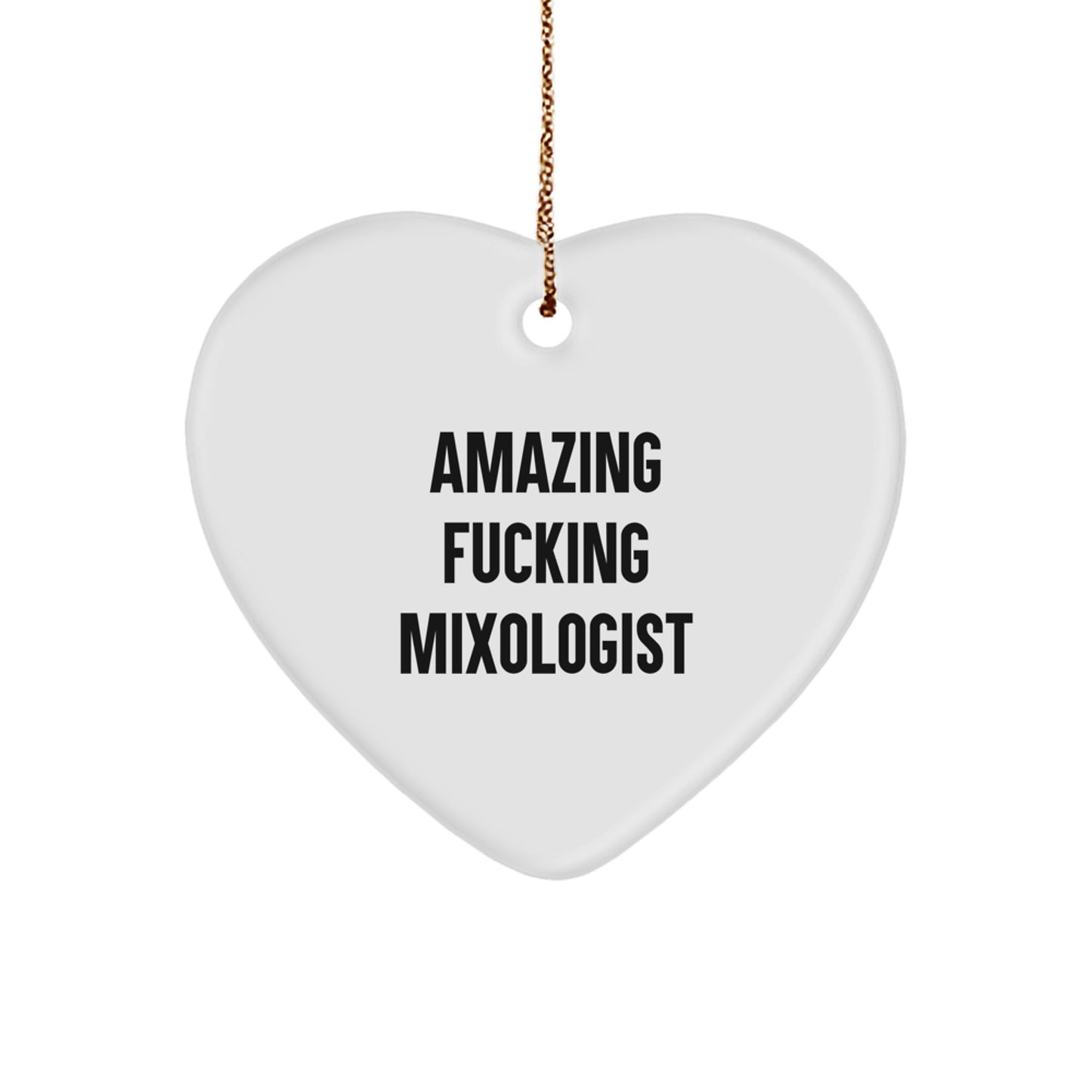 Gifts from Friends for Amazing Mixologists - Funny Heart Ornament for Christmas - Image 1