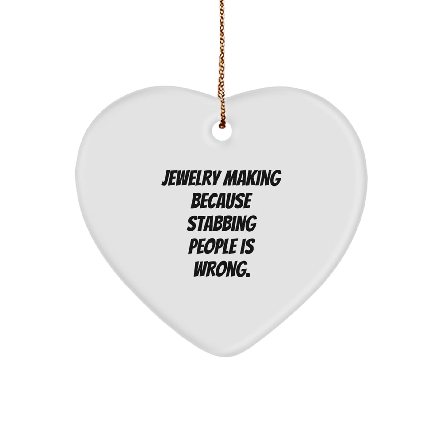 Funny Jewelry Making Gifts from Friends and Family - Heart Ornament, White, Christmas Unique - Image 1