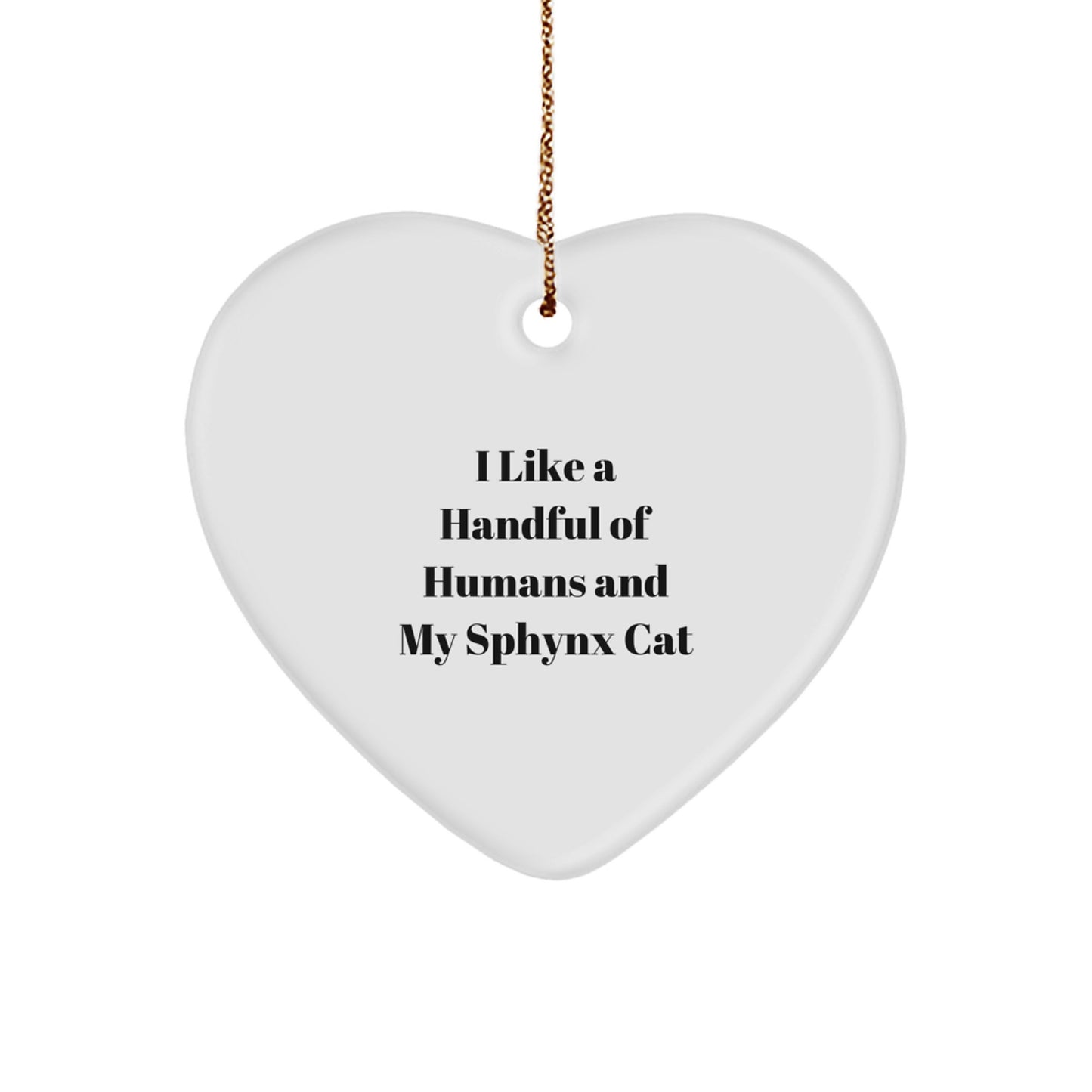 Sphynx Cat Lovers Christmas Unique Gifts for Friends - Funny Quote Heart Ornament Gifts from Family - Image 1