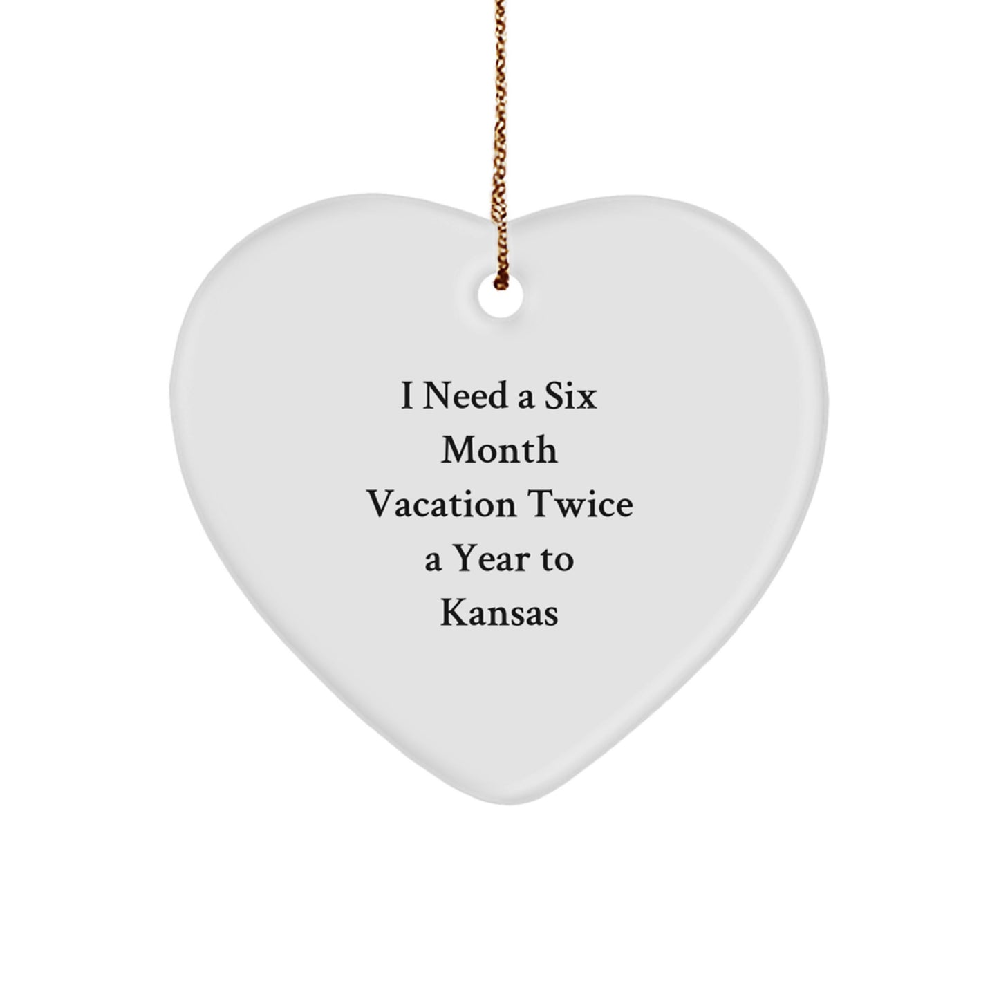 Kansas Heart Ornament, Funny Quote, Gifts from Friends, Gifts for Kansas - Image 1