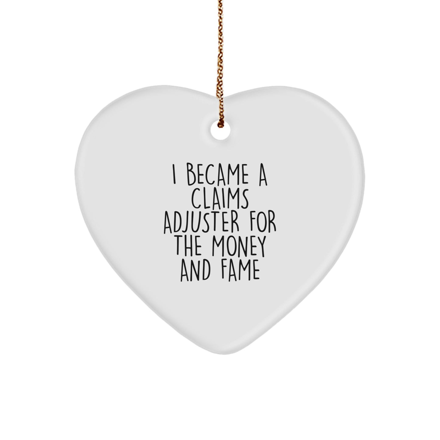Claims Adjuster Gifts, Funny Quote, Heart Ornament, Christmas Unique Gifts from Friends to Claims Adjuster - Image 1