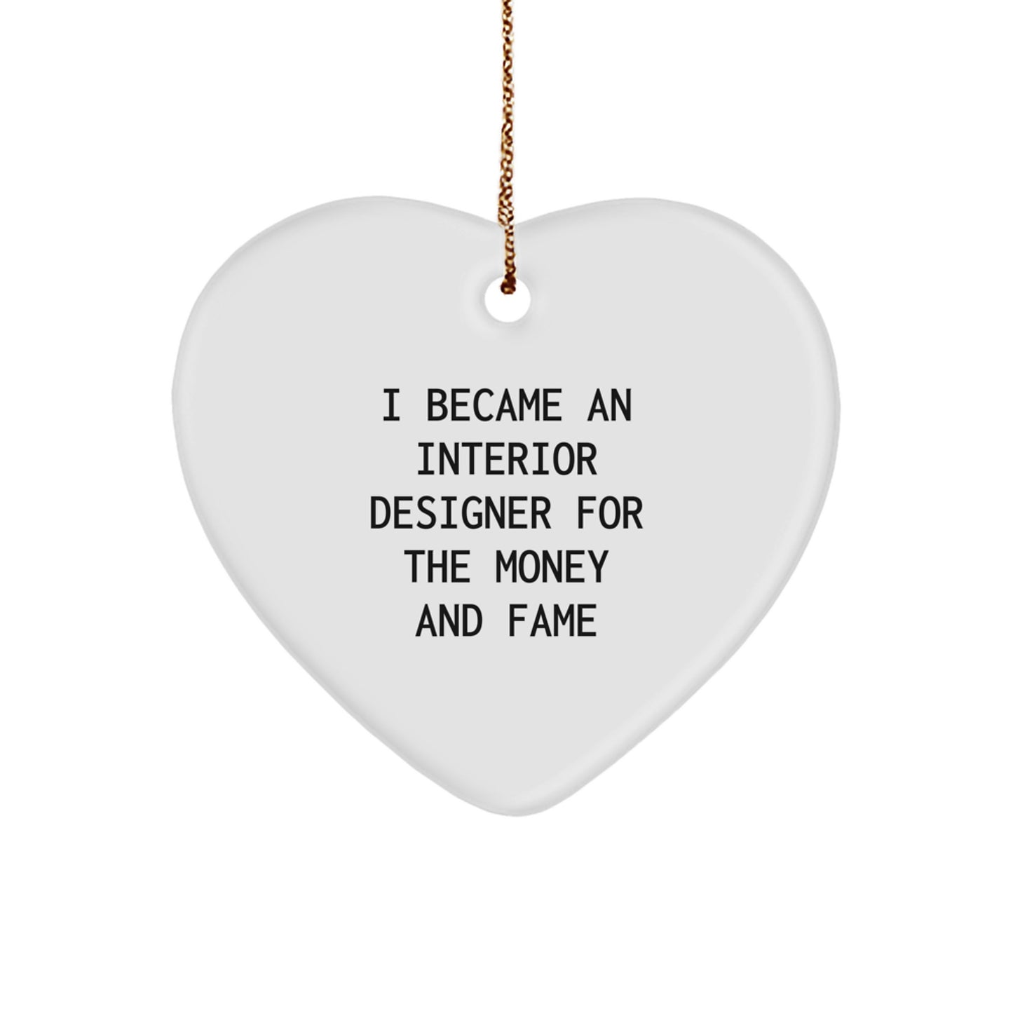 Interior Designer Gifts for Women, Funny Quote Heart Ornament, Christmas Unique Gifts from Friends, Family, Coworkers - Image 1