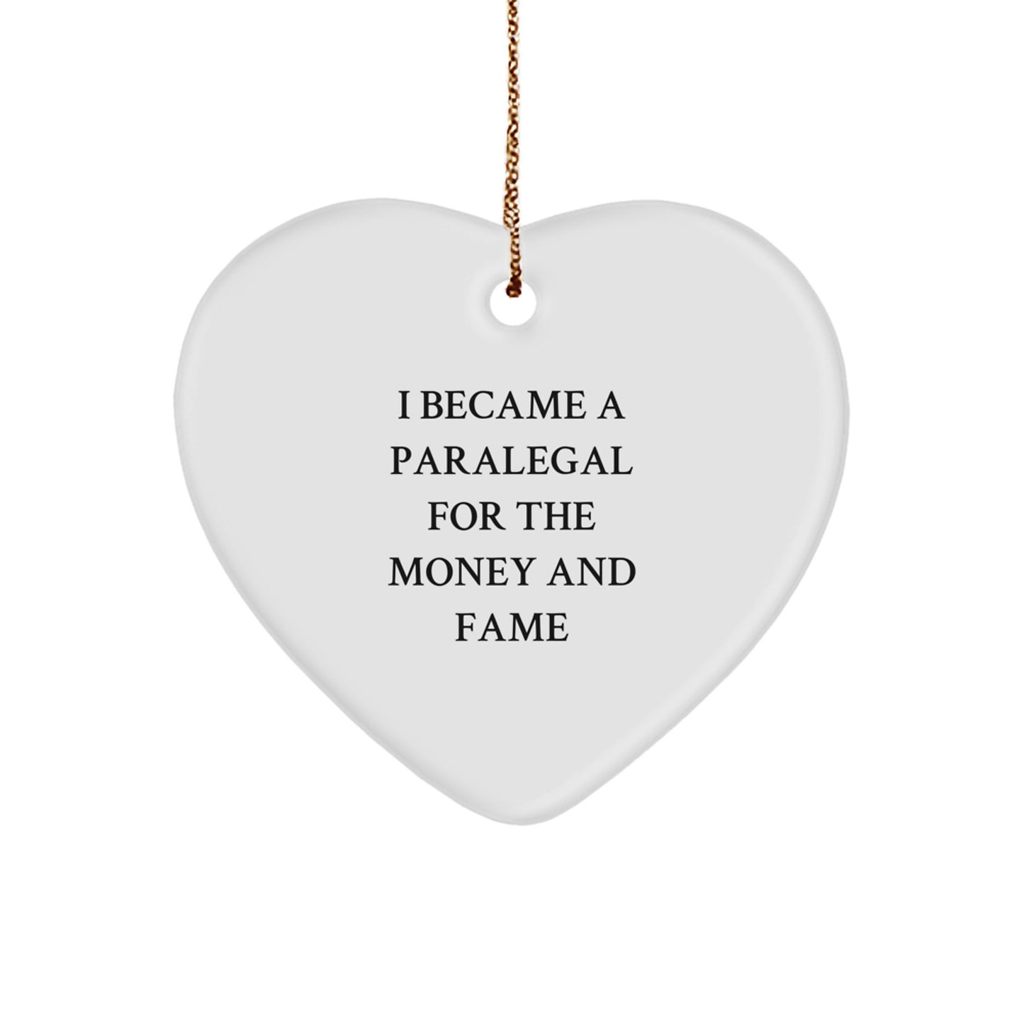 Paralegal Gifts, Funny Quote Heart Ornament for Christmas - Gifts from Friends to Paralegal Coworkers - Image 1