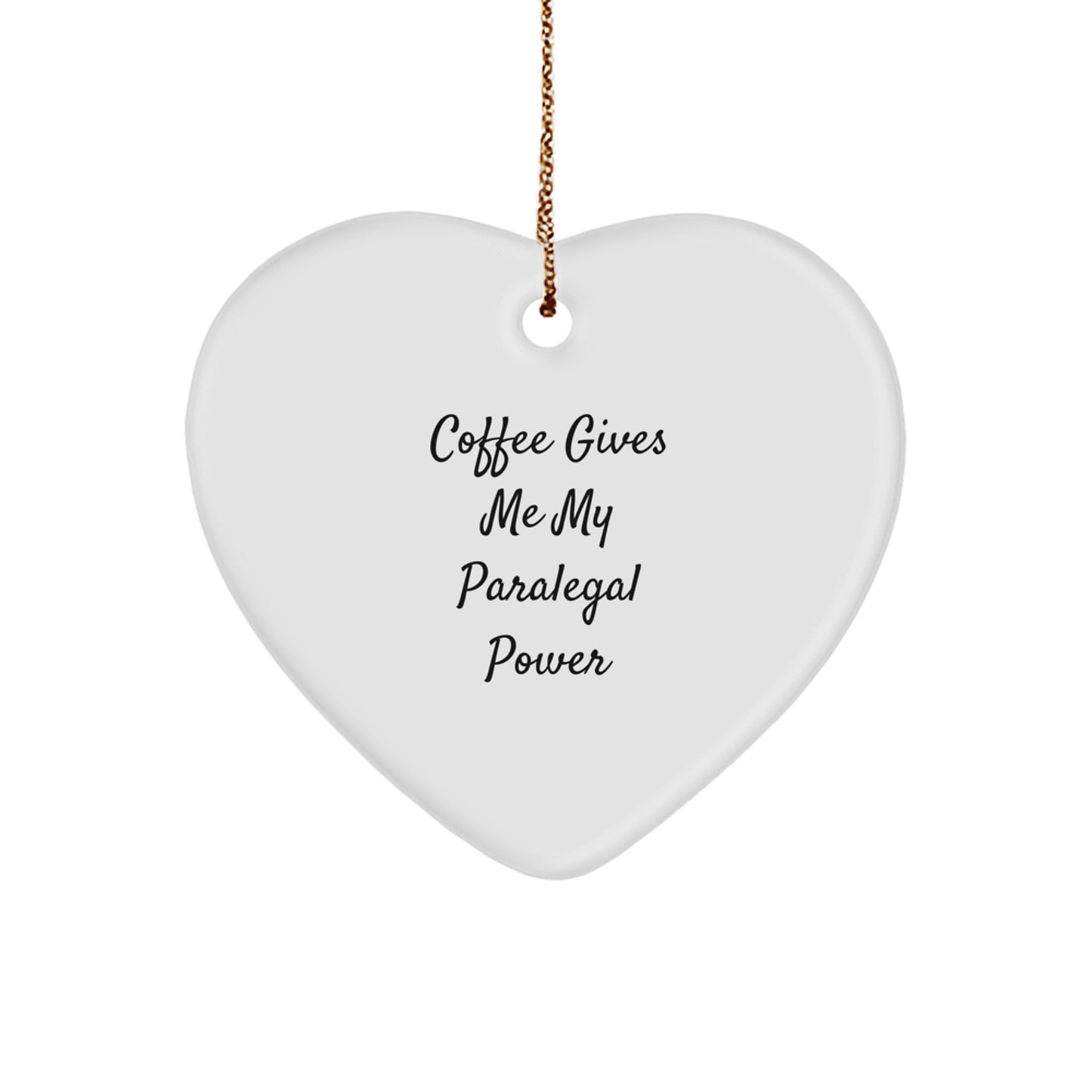 Funny Paralegal Gifts for Her from Friends, Heart Ornament with Coffee Gives Me Power Quote, Christmas Unique Presents - Image 1