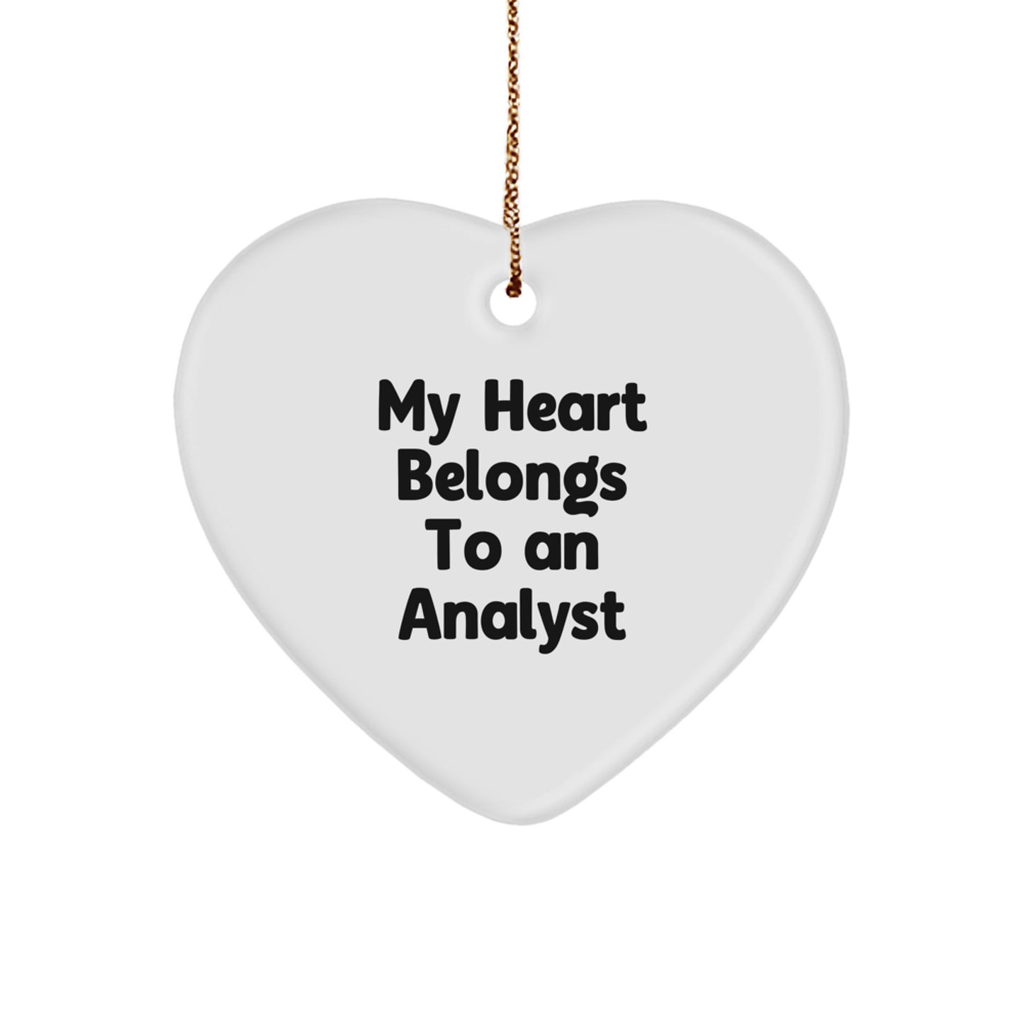 Funny Analyst Gifts from Friends - My Heart Belongs To An Analyst Heart Ornament, White, 2.75" tall, Perfect for Christmas - Image 1