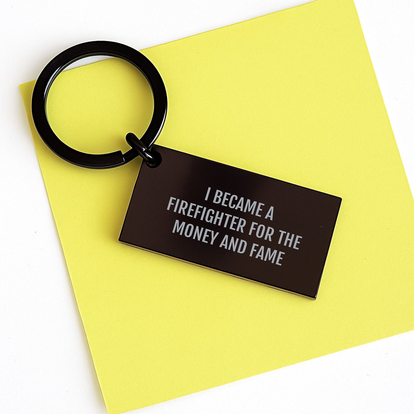 Firefighter Gifts for Men from I Became A Firefighter For The Money And Fame Funny Keychain, Birthday Unique Gifts for Firefighter Friends - Image 3