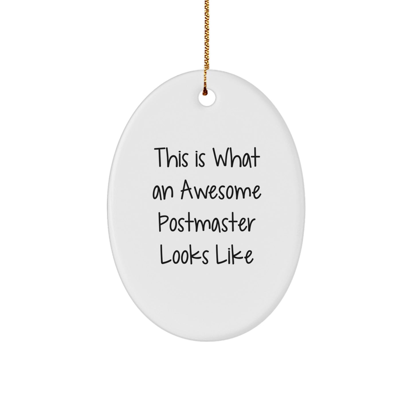 Funny Postmaster Gifts - 'This Is What An Awesome Postmaster Looks Like' Oval Ornament for Men, Women, Family, and Friends, Christmas Unique Gifts from Home - Image 1