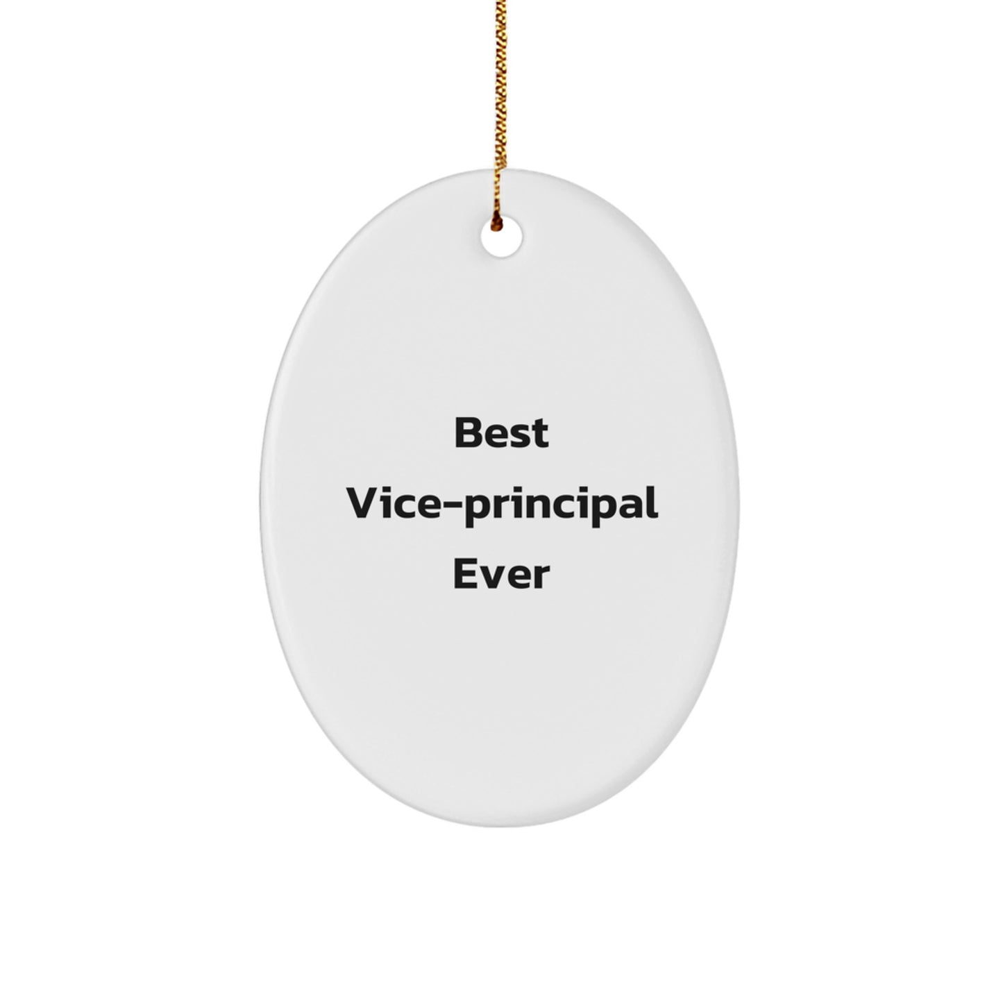 Gifts from Friends, Family, or Coworkers - Best Vice-Principal Ever Oval Ornament, Christmas Unique Vice-Principal Gifts, Funny Quote, Vice-Principal Gifts for Men or Women - Image 1