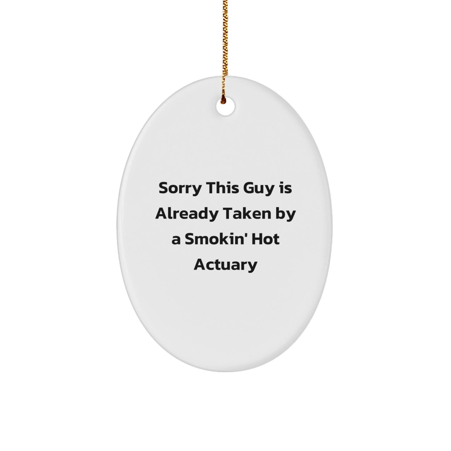 Funny Actuary Oval Ornament, Gifts from Friends to Actuary, Christmas Unique Gifts - Image 1