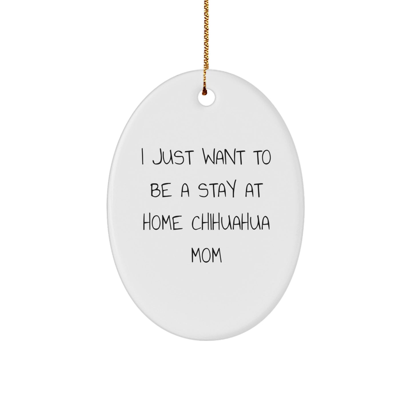 Chihuahua Dog Mom Gifts, Oval Ornament, White, Christmas Unique Gifts from Family to Friends - Image 1