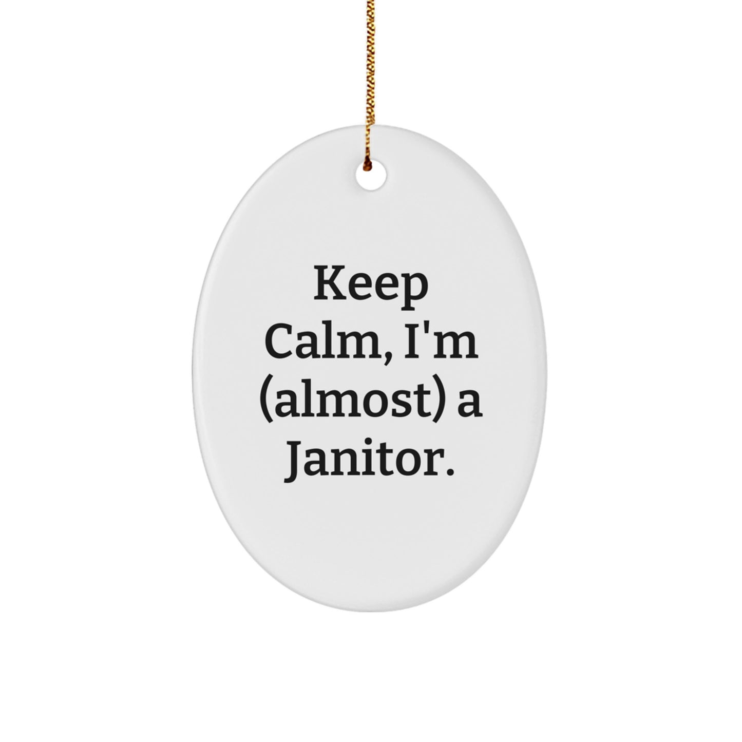 Keep Calm Janitor Gifts Oval Ornament for Men, Women, Friends, Coworkers, Family, Christmas Unique Presents - Image 1