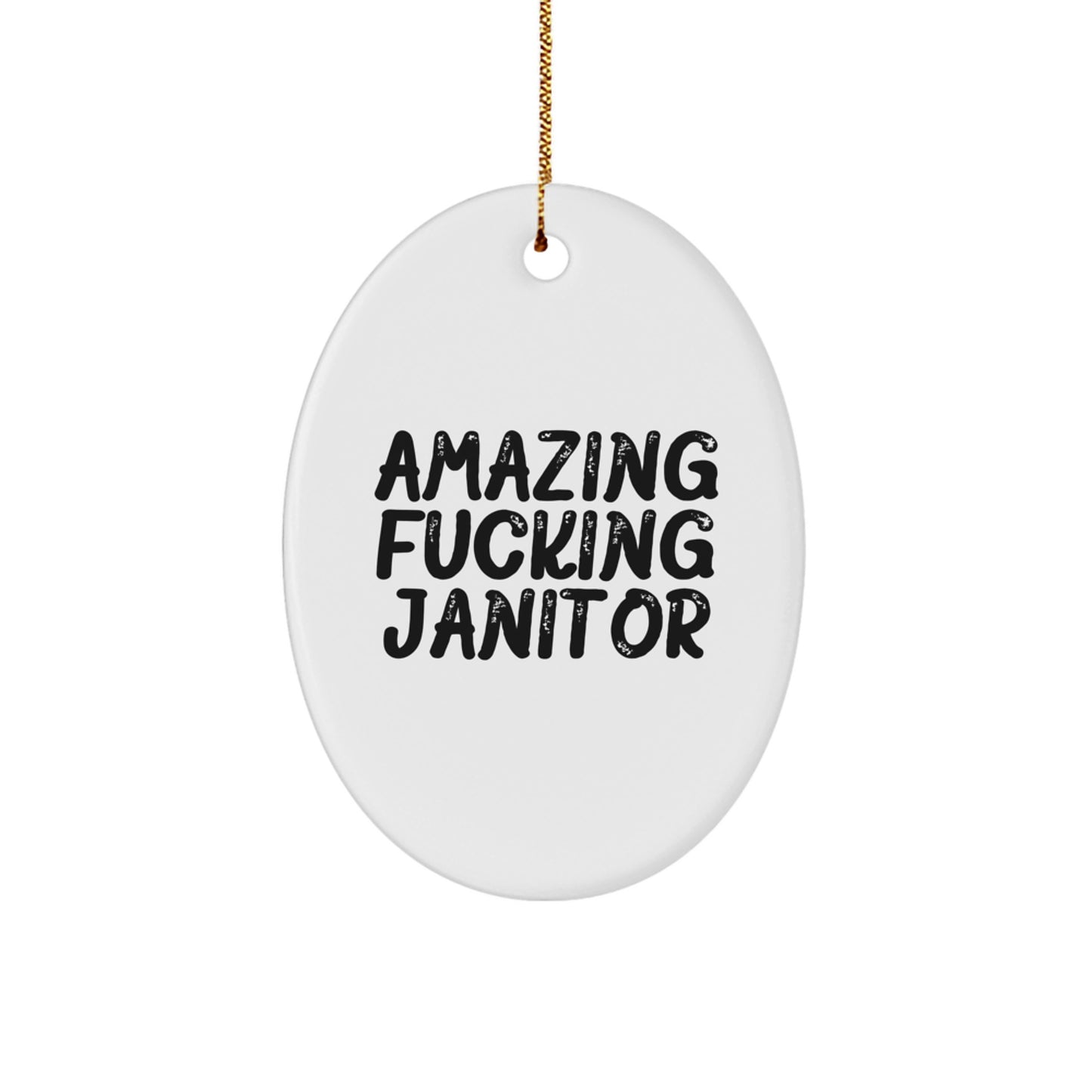 Funny Janitor Gifts from Friends for Men - Amazing Oval Ornament, White, 3.25'' Tall, Perfect Christmas Memorable Present - Image 1