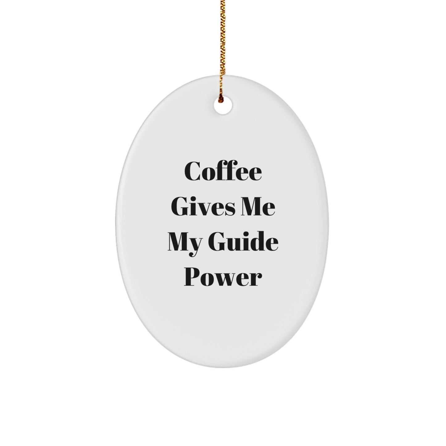 Funny Guide Gifts, Oval Ornament Quotes, Christmas Decorations, Gifts from Friends for Guide Lovers, Guide Gifts for Men or Women - Image 1