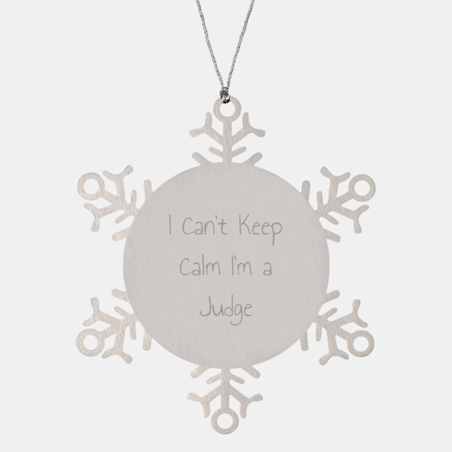 Funny Judge Gifts from Friends - 'I Can't Keep Calm I'm A Judge' Snowflake Ornament, Unique Christmas Unique Gifts for Judges, Men, or Women - Image 1