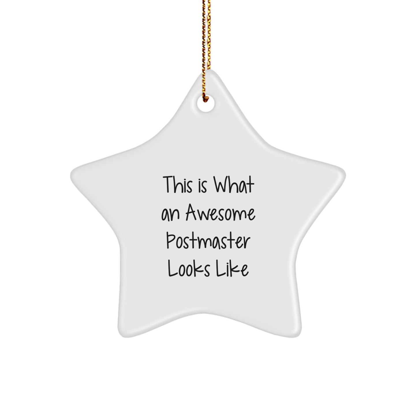 Funny Postmaster Gifts - This Is What An Awesome Postmaster Looks Like, Star Ornament for Christmas, Gifts from Friends, Family, or Coworkers - Image 1