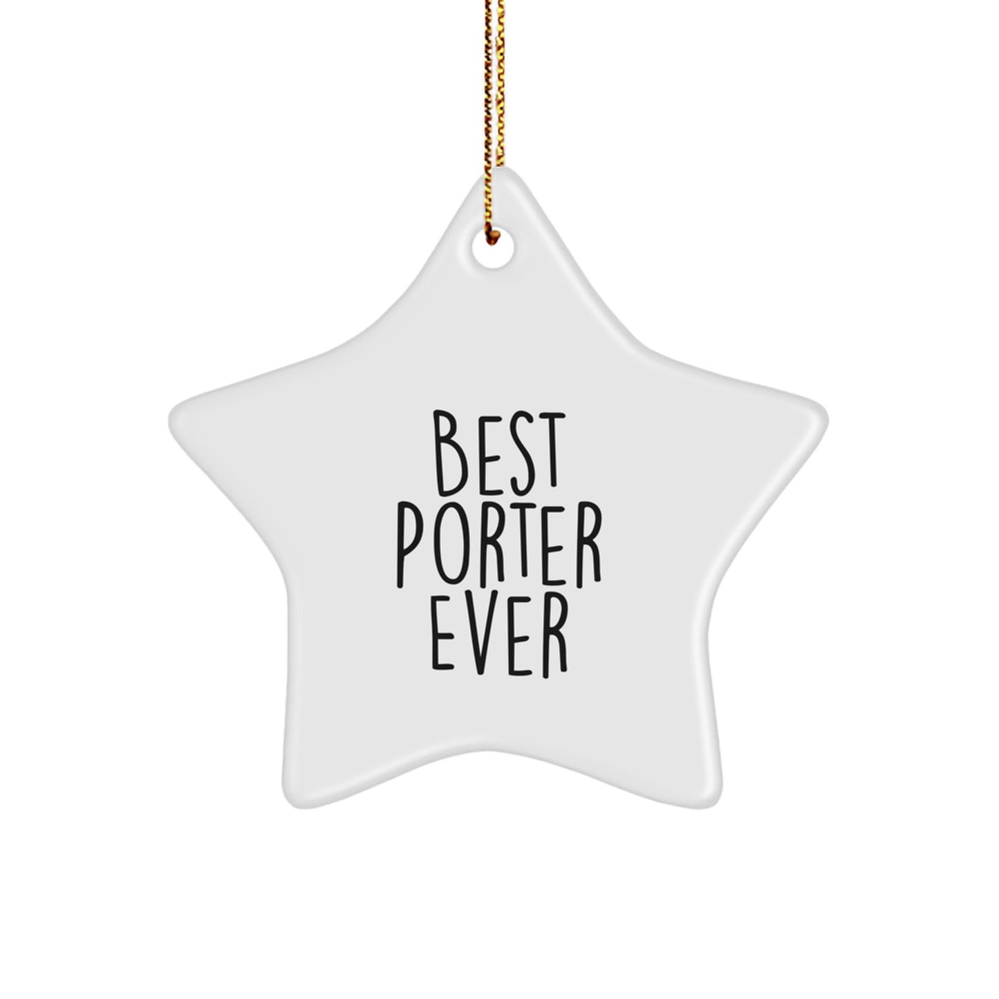 Funny Porter Gifts from Friends for Best Porter Ever Star Ornament, White Star Shaped, Christmas Unique Gifts - Image 1