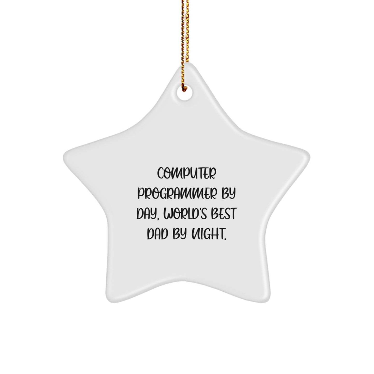 Computer Programmer Star Ornament, Funny Gift for Men, 'Computer Programmer By Day, World's Best Dad By Night.' - Christmas Unique Gifts from Family - Image 1