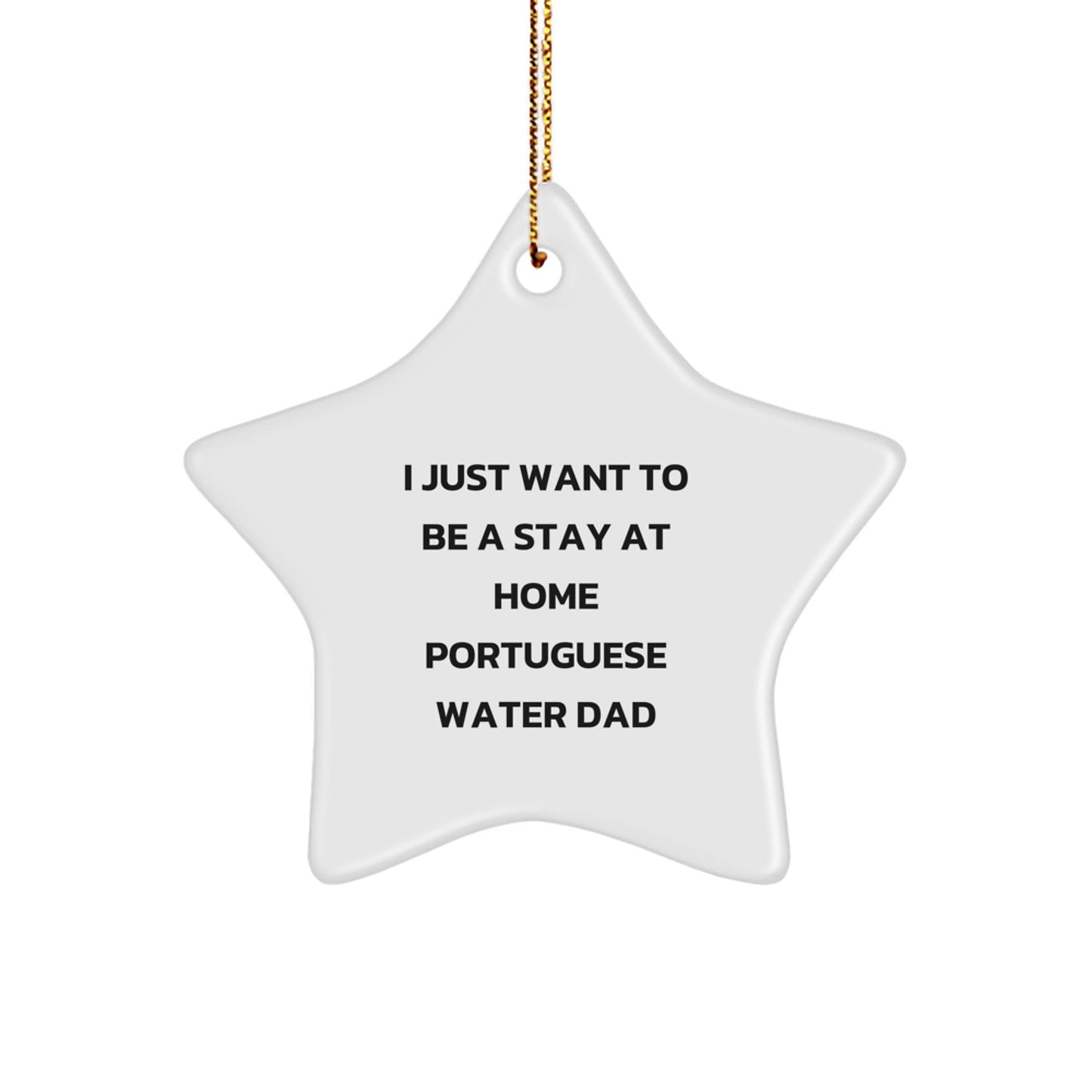 Portuguese Water Dog Dad's Funny Star Ornament, Gifts from Men to Portuguese Water Dog, Christmas Unique Gifts - Image 1