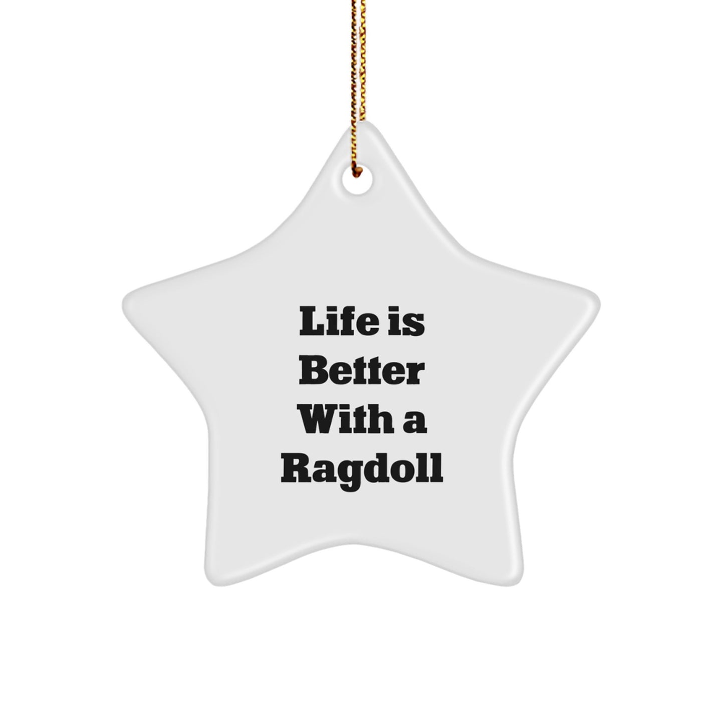 Ragdoll Cat Lovers' Delight, Funny Star Ornament Gifts from Family, Friends, or Coworkers for Christmas - Image 1