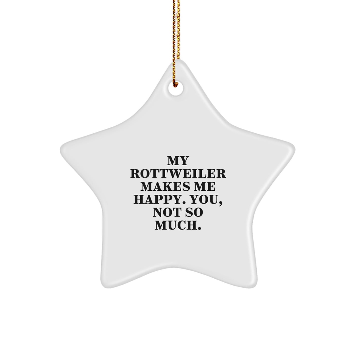 Rottweiler Dog Star Ornament, Funny Quote Gift for Rottweiler Dog Lovers, Christmas Unique Gifts from Friends, Family, or Coworkers - Image 1